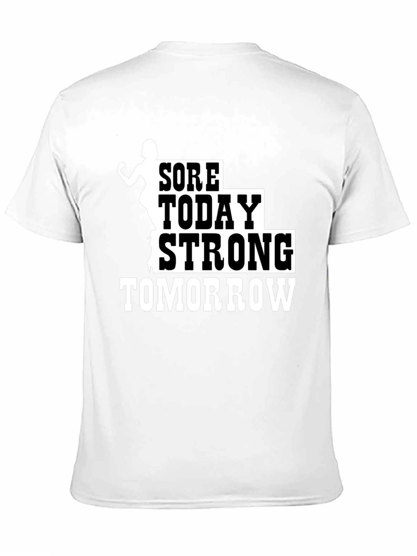 Sore Today Strong Tomorrow Black T-Shirt