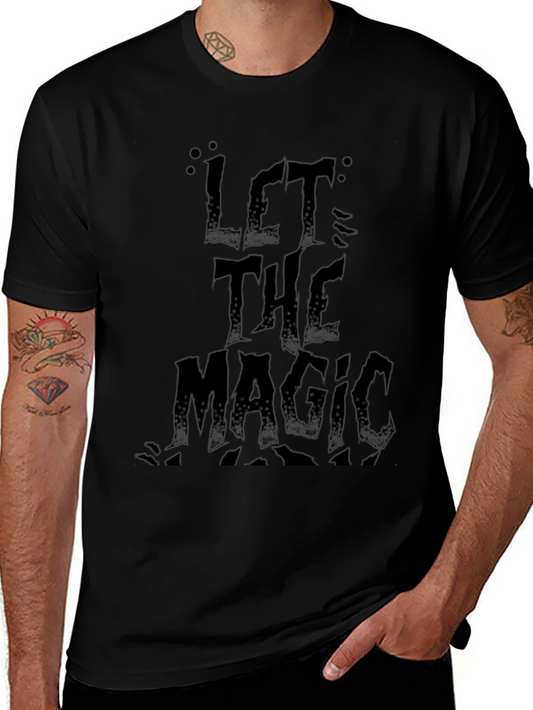 Let the Magic Happen Black Graphic Tee