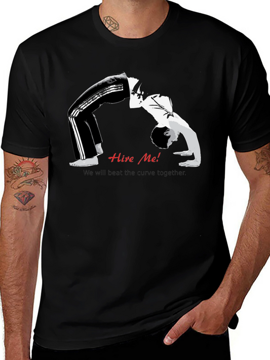 Hire Me! Curve T-Shirt - Motivational Design