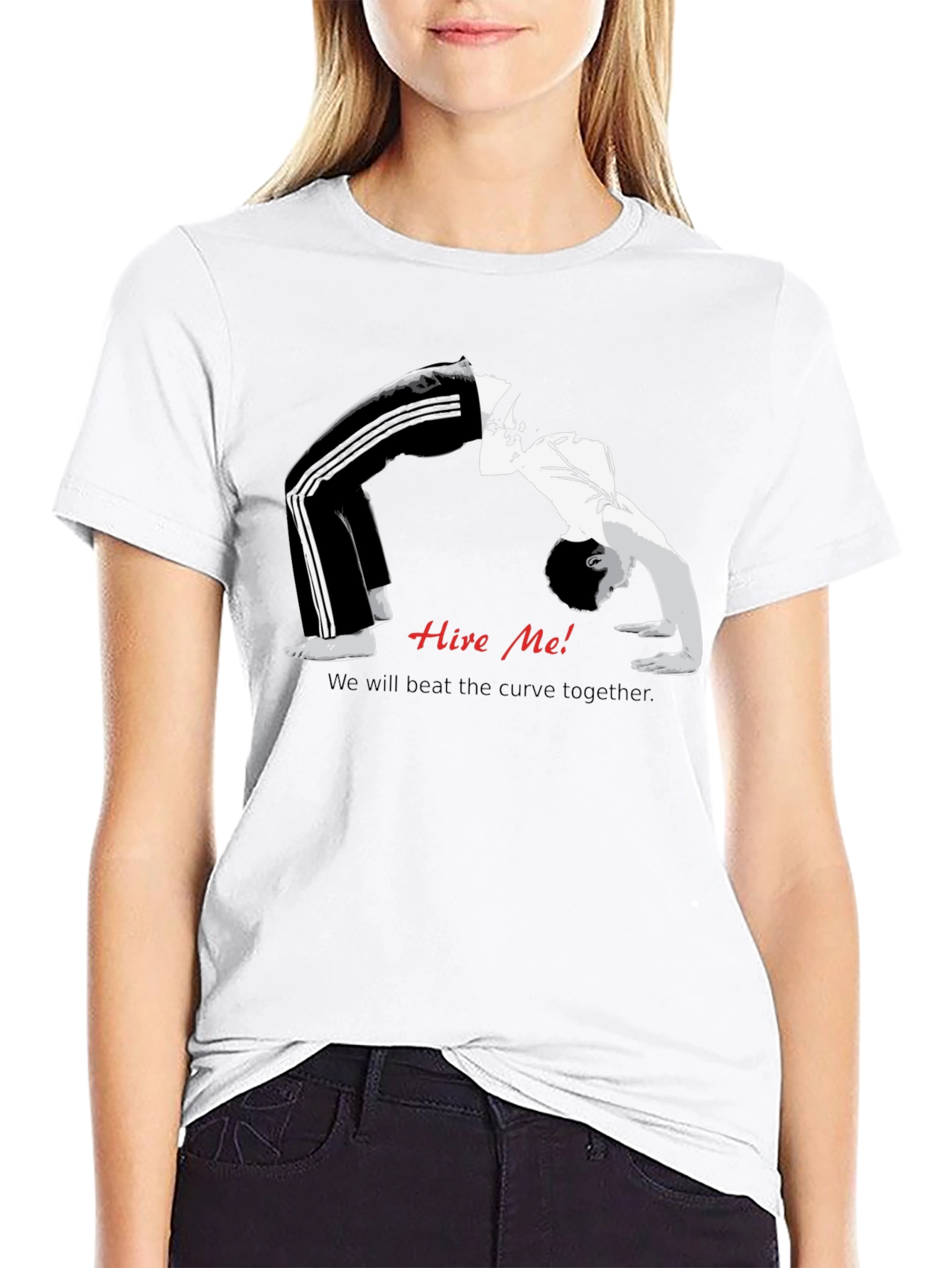 Hire Me! Curve T-Shirt - Motivational Design