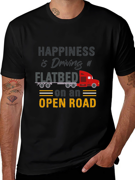 Happiness is Driving a Flatbed Truck T-Shirt