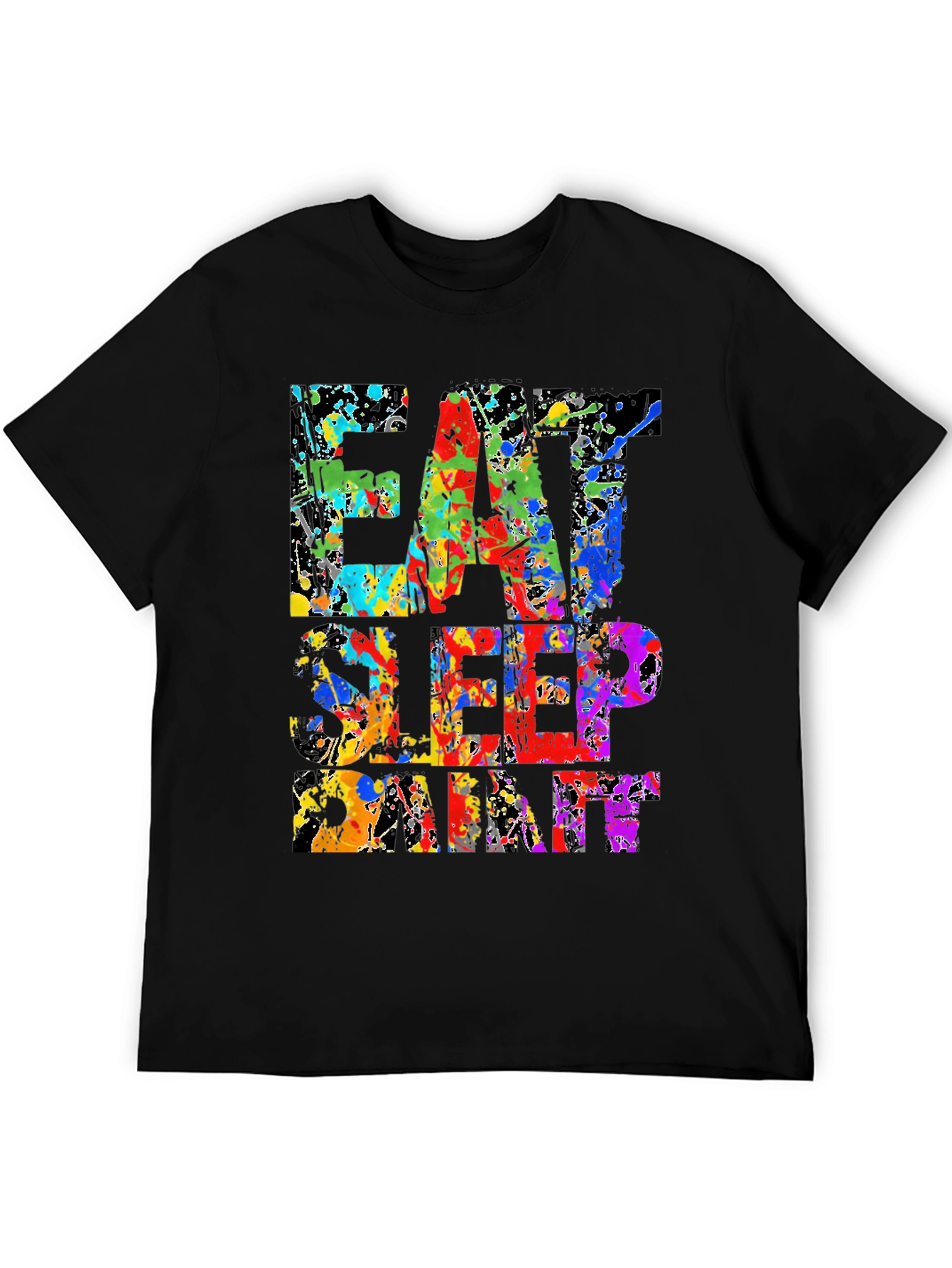 Eat Sleep Paint Splatter T-Shirt
