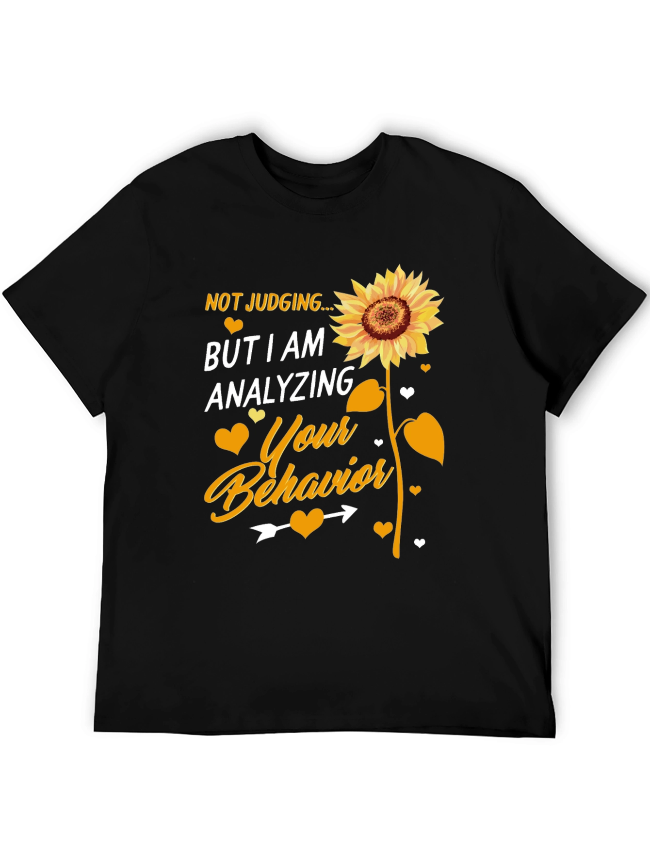 Not Judging Analyzing Behavior Sunflower T-Shirt