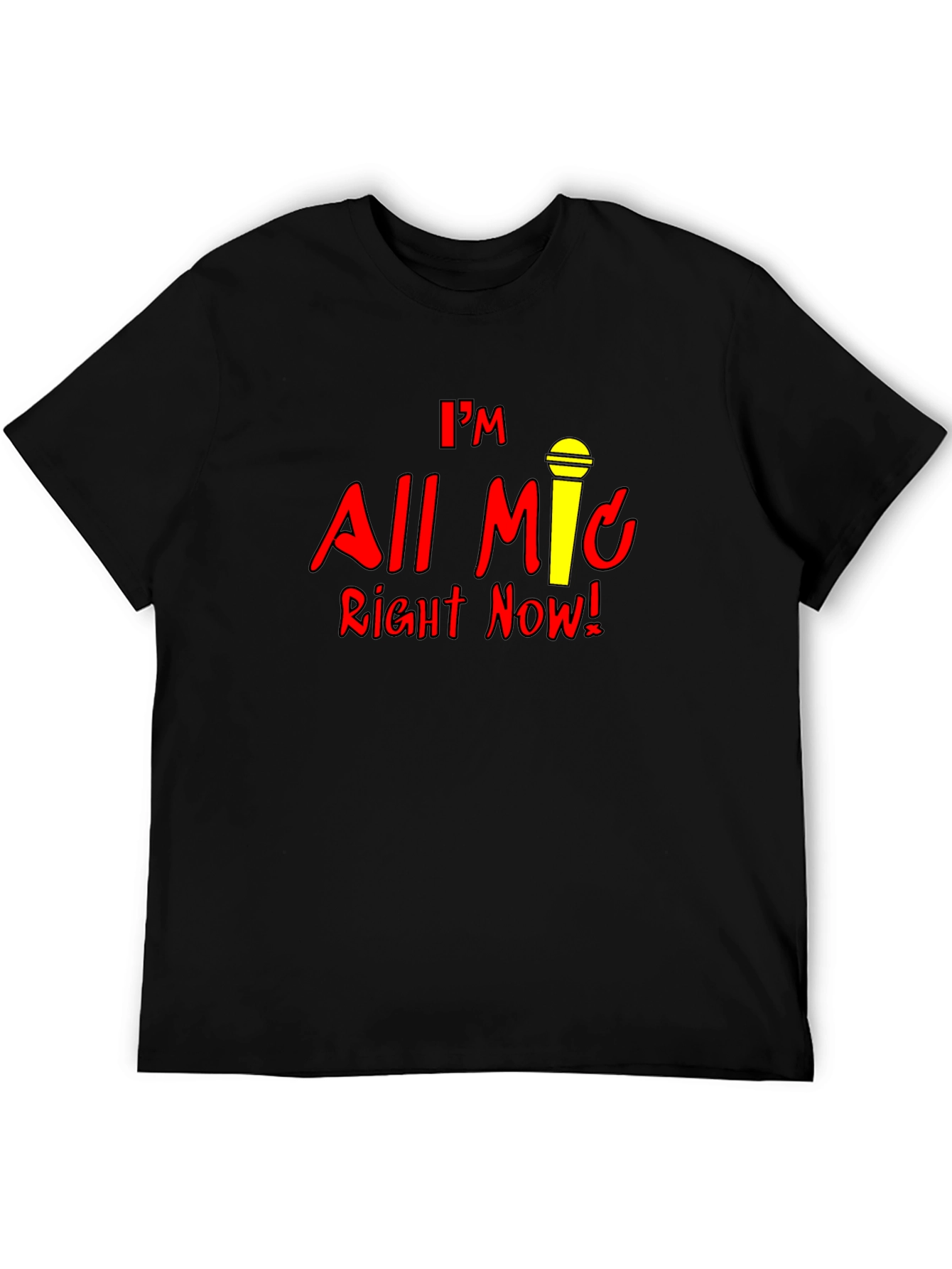 All Mic Right Now Black Graphic Tee