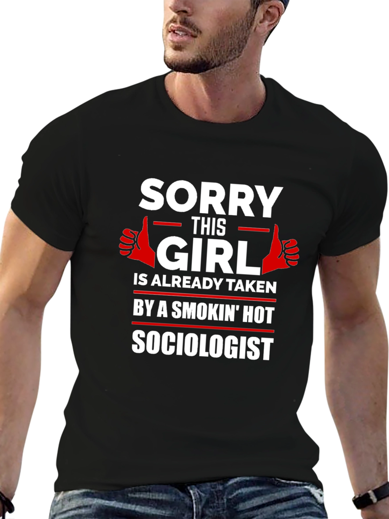 Sorry This Girl is Taken by Sociologist T-Shirt