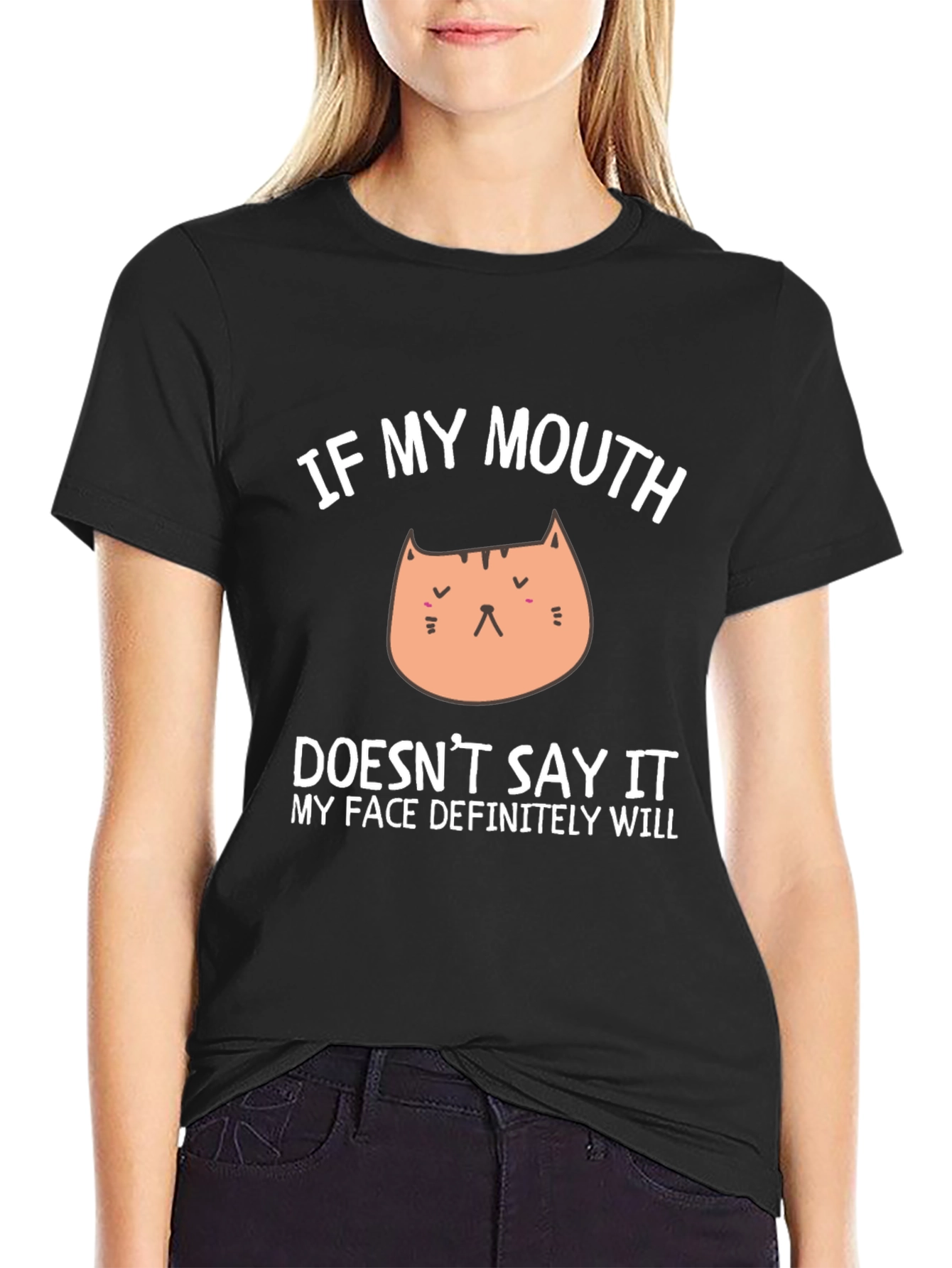 Funny Cat Face T-Shirt - My Face Definitely Will