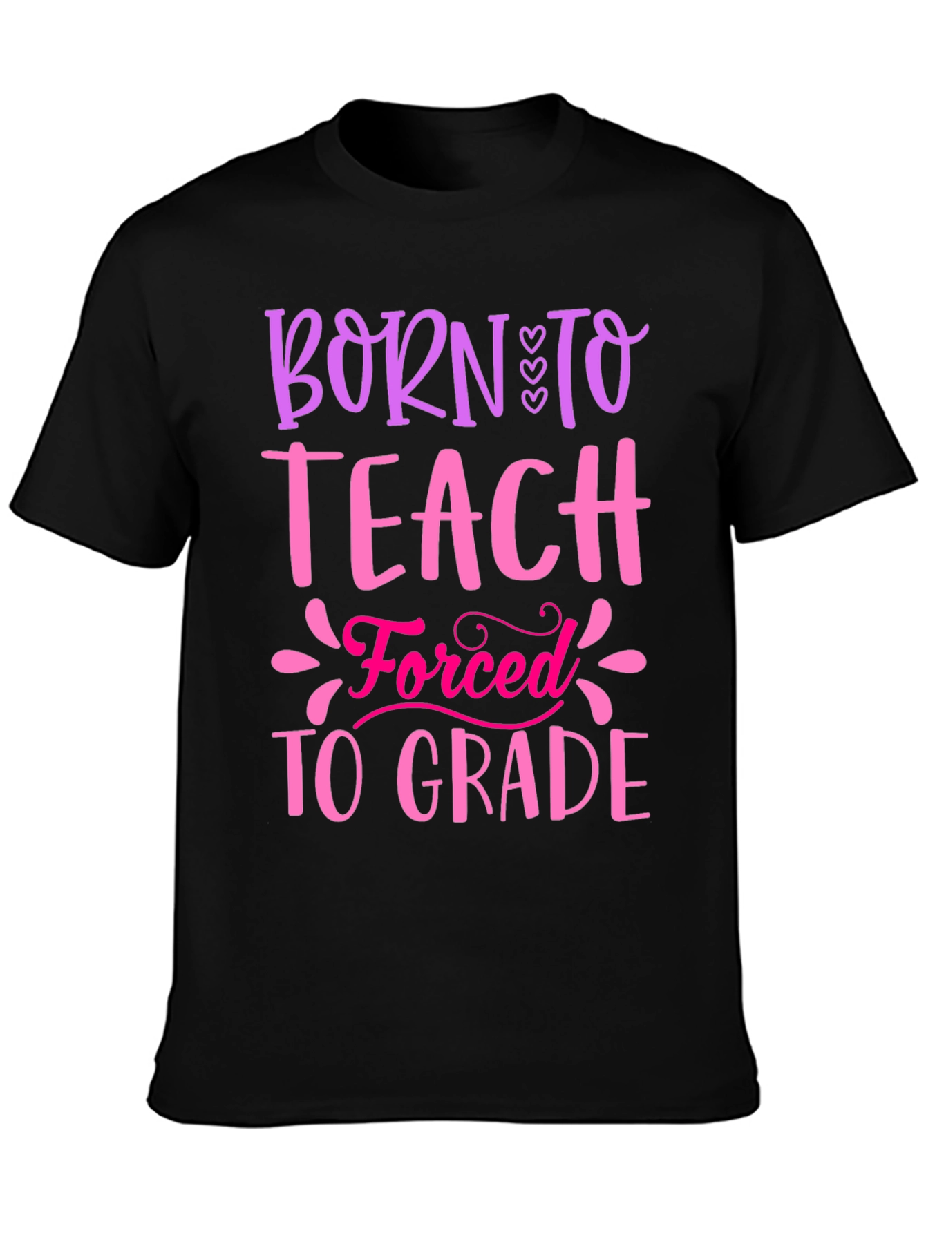 Born To Teach T-Shirt