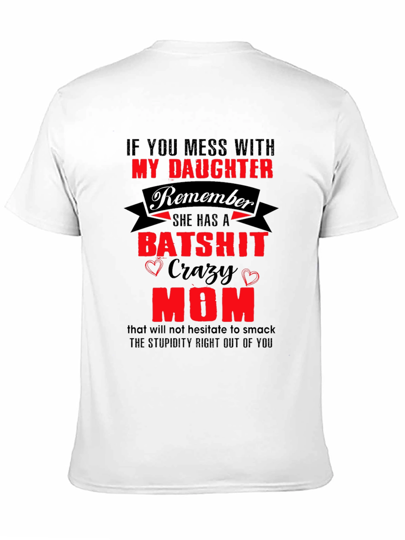 Batshit Crazy Mom T-Shirt Novelty Graphic Tee
