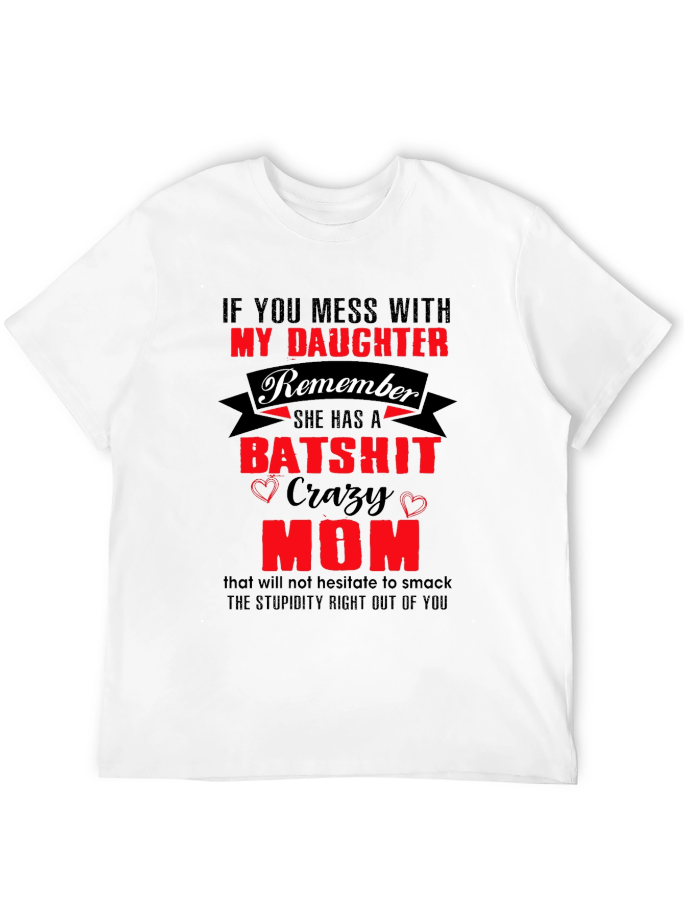 Batshit Crazy Mom T-Shirt Novelty Graphic Tee