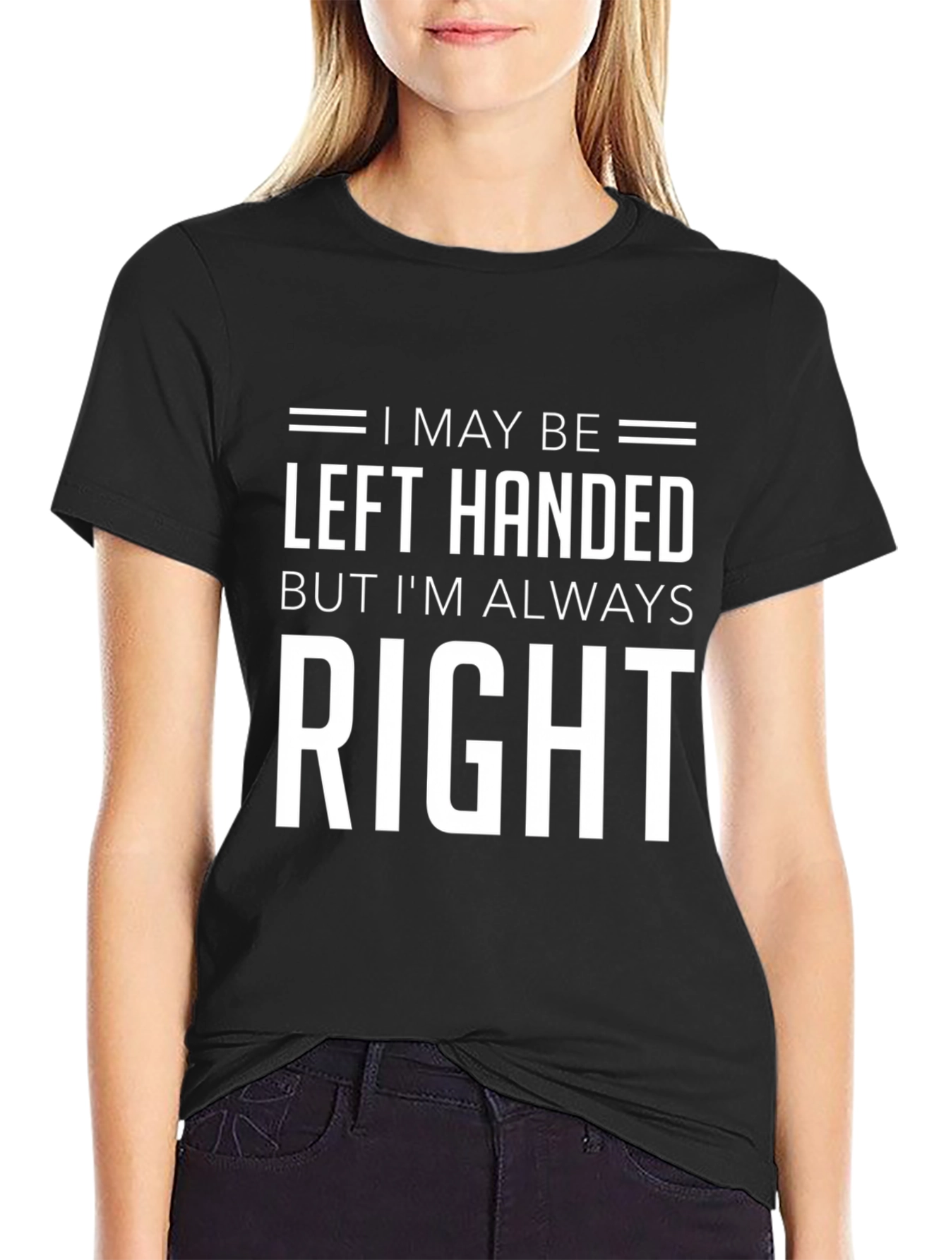 Left Handed Right Funny T-Shirt