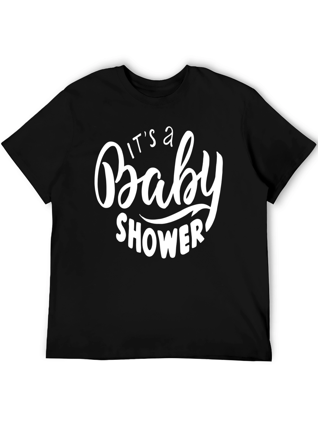 Its A Baby Shower T-Shirt