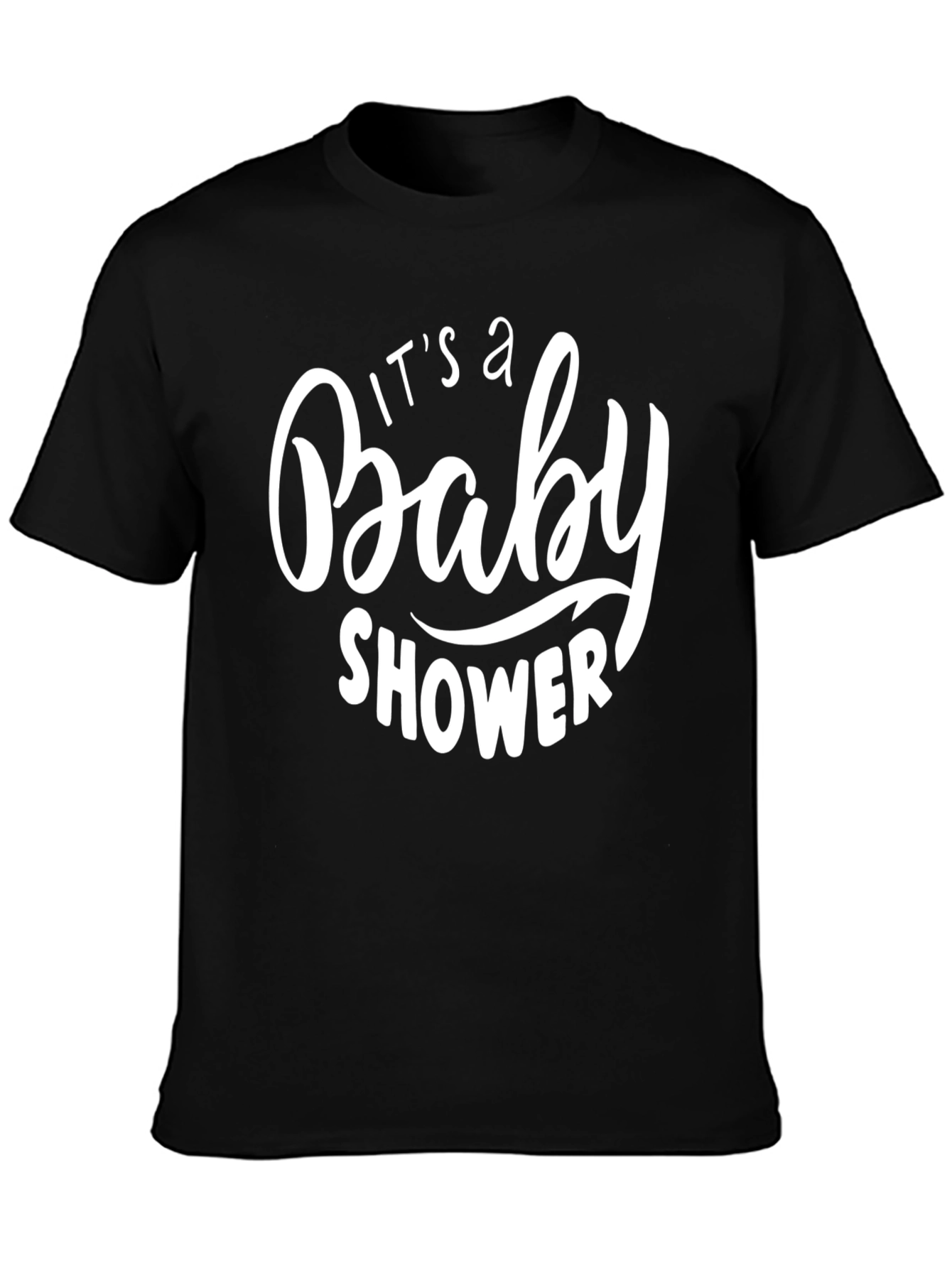 Its A Baby Shower T-Shirt