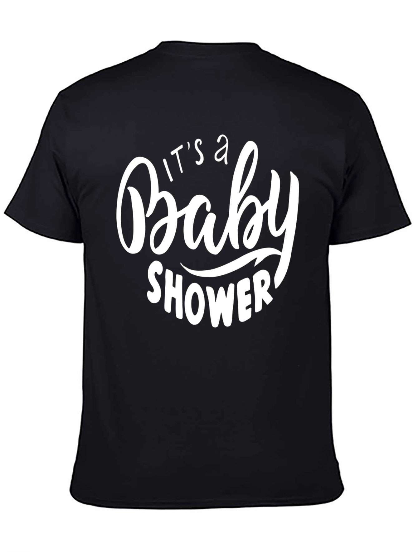 Its A Baby Shower T-Shirt