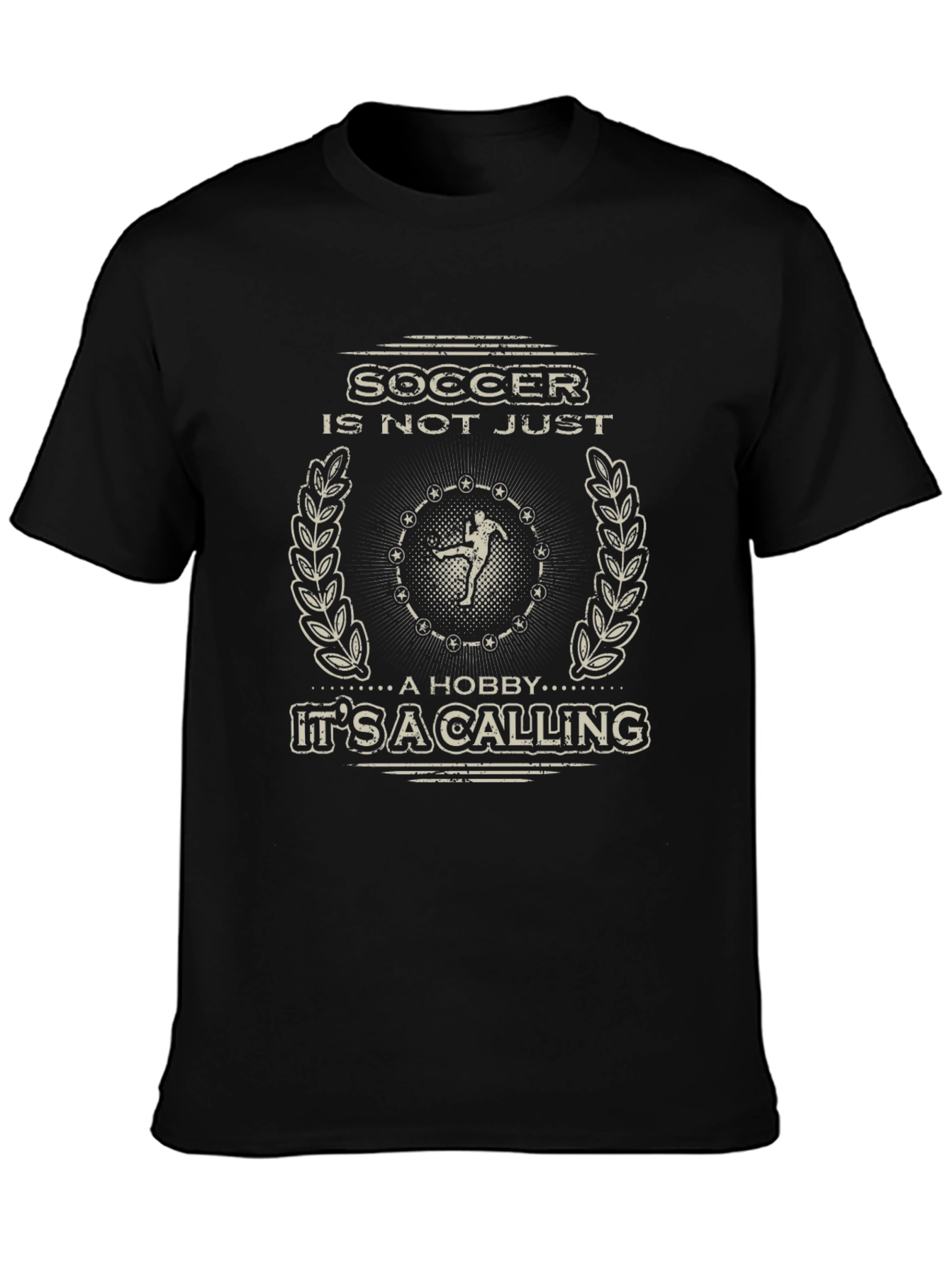 Soccer is Not Just a Hobby T-Shirt