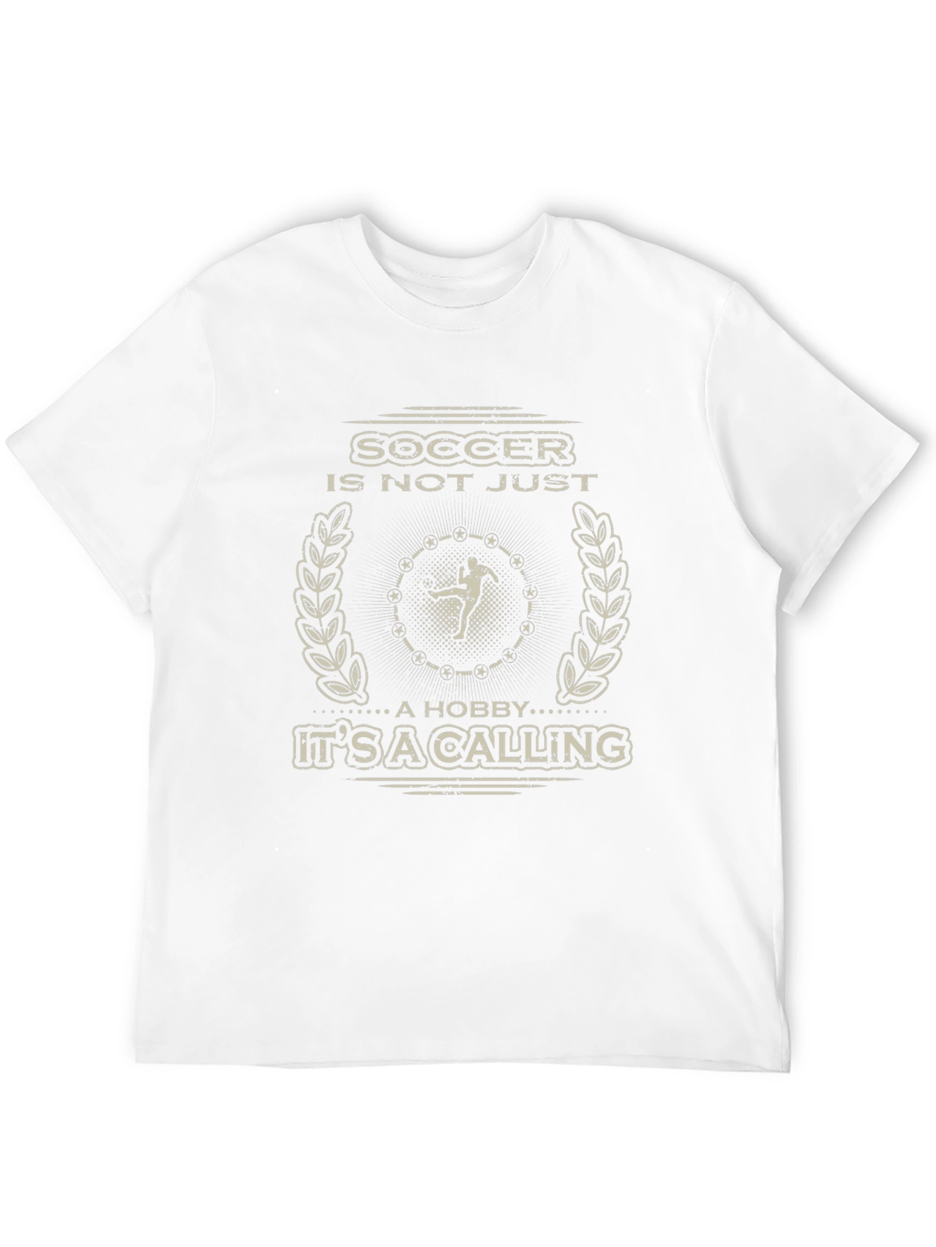 Soccer is Not Just a Hobby T-Shirt