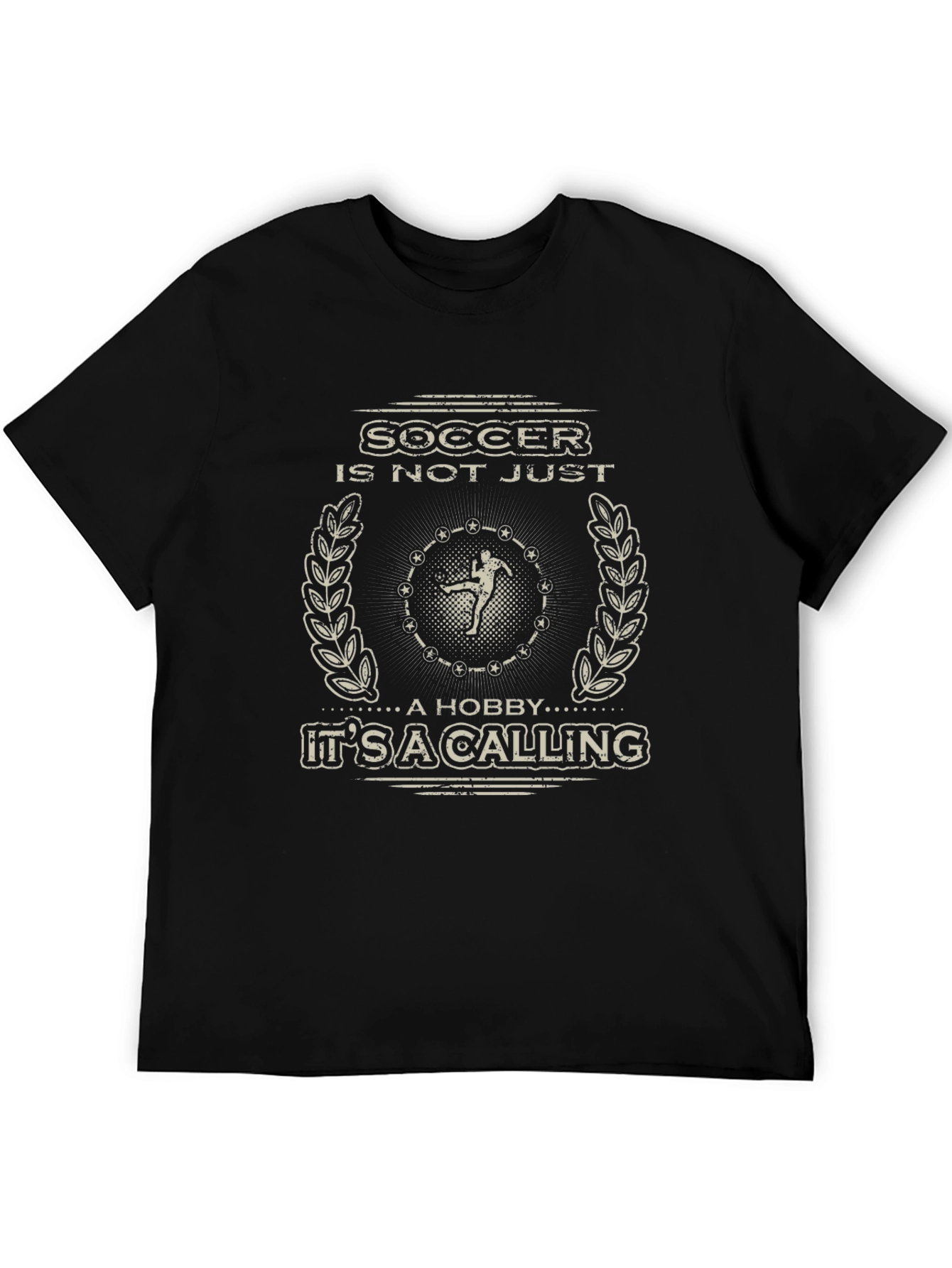 Soccer is Not Just a Hobby T-Shirt