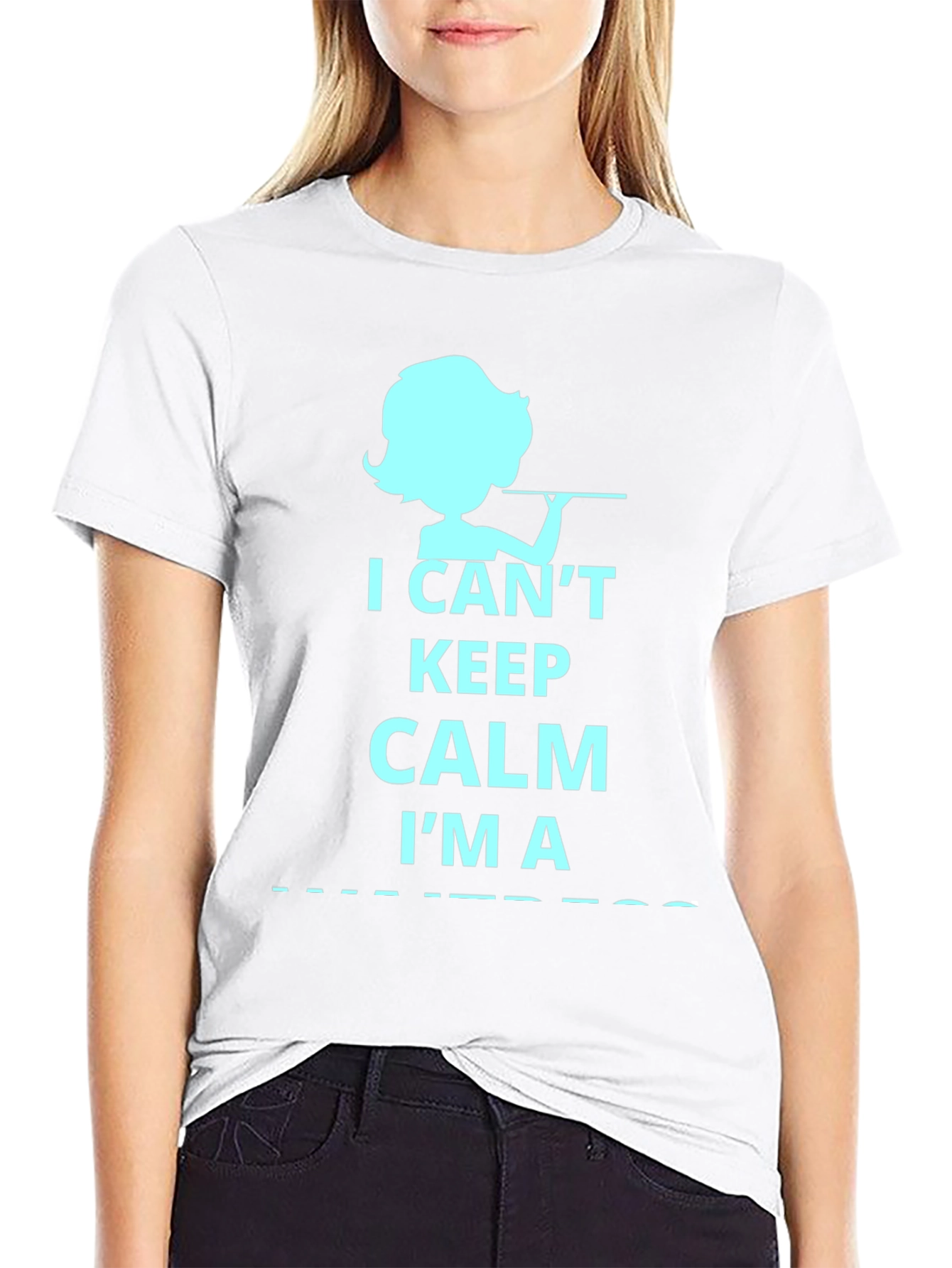 I Cant Keep Calm Im A Waitress T-Shirt