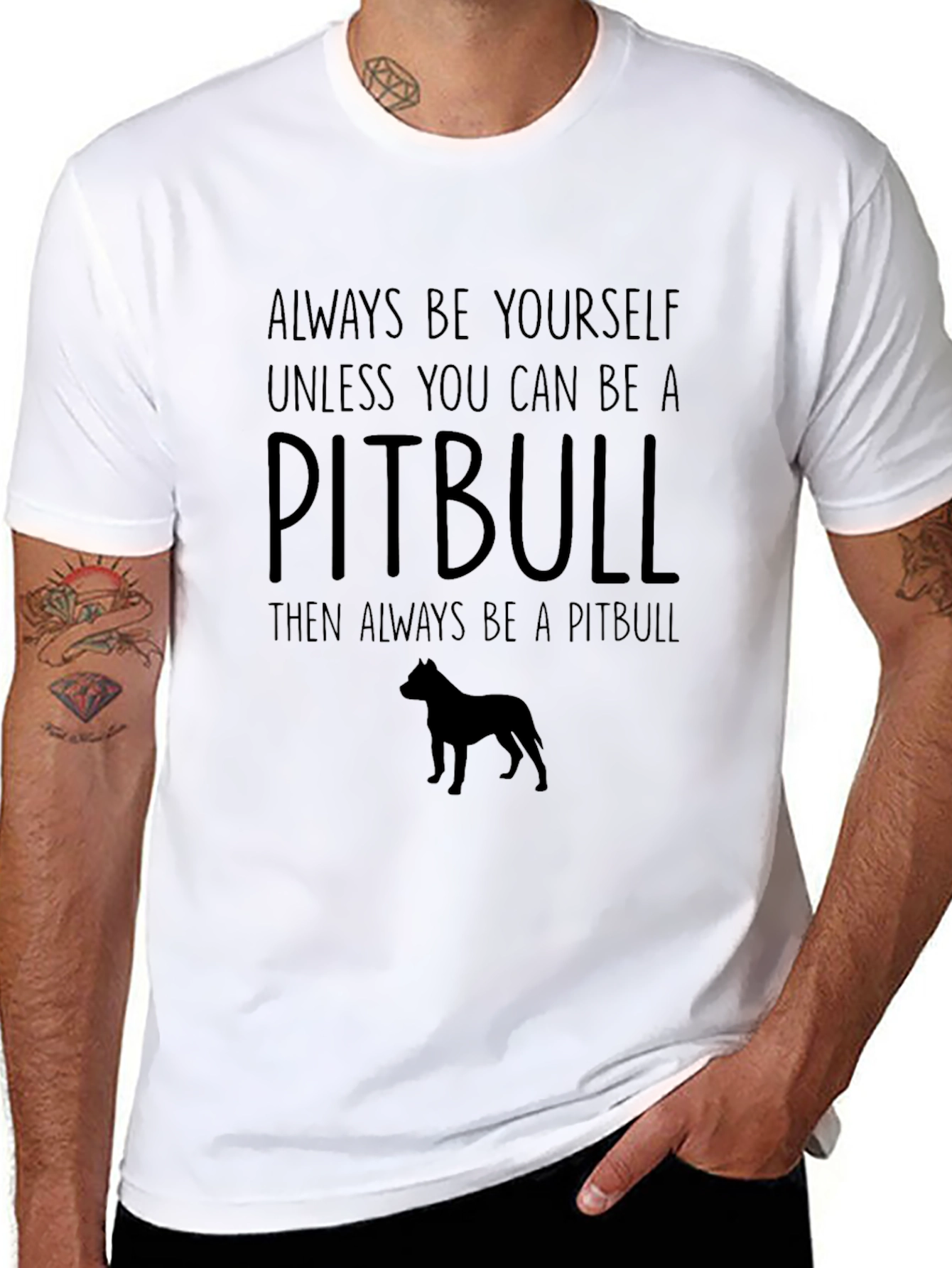 Always Be a Pitbull T-Shirt