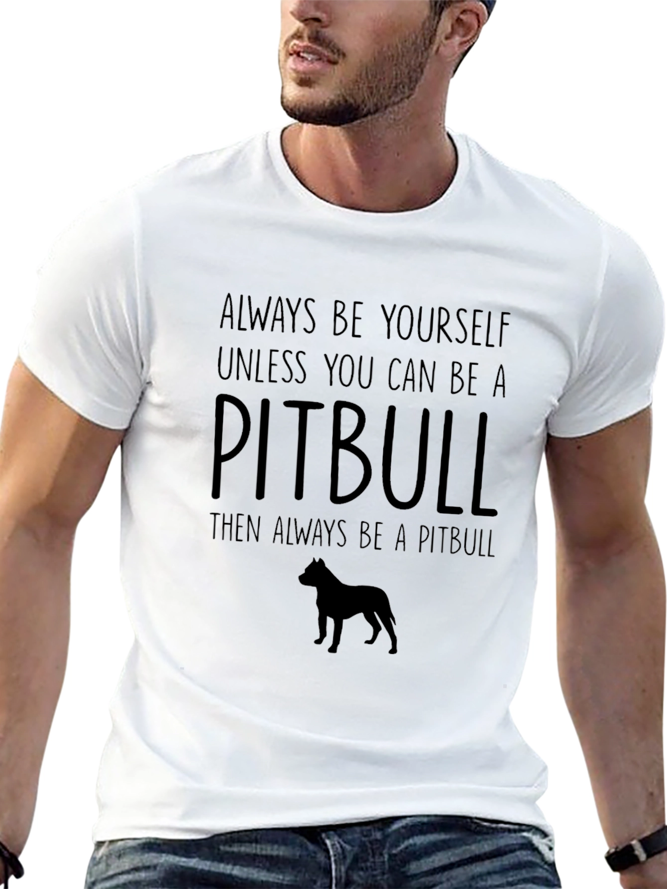 Always Be a Pitbull T-Shirt