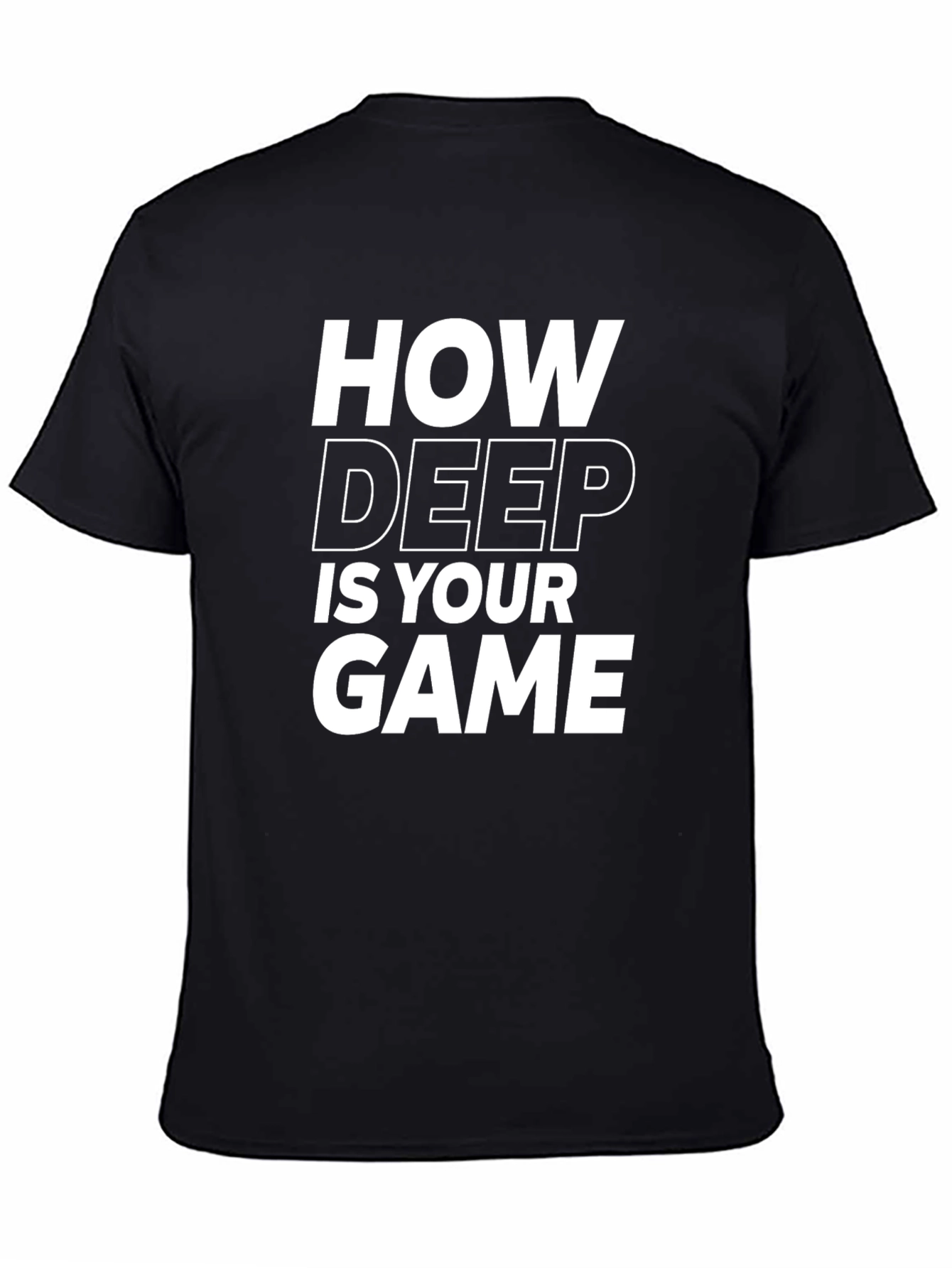 How Deep Is Your Game Graphic T-Shirt