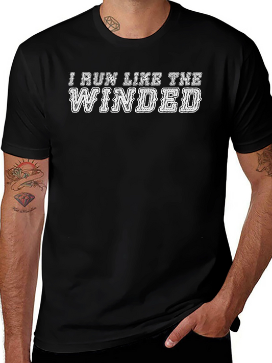 I Run Like The Winded T-Shirt