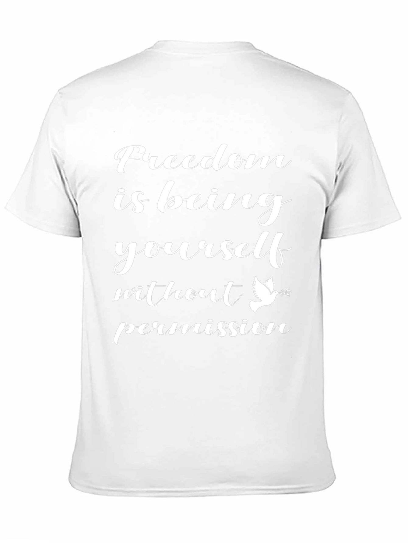 Freedom Is Being Yourself T-Shirt