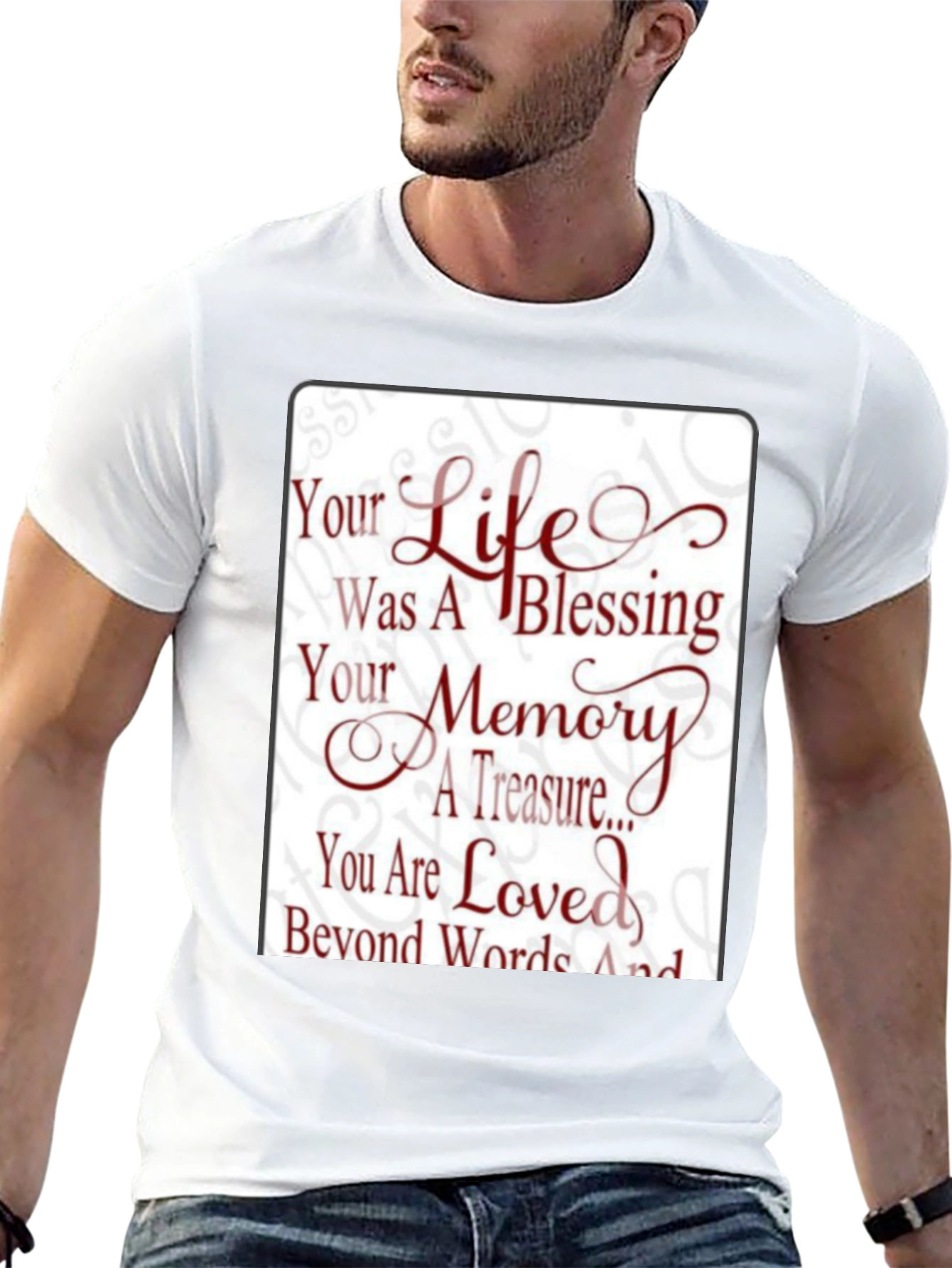 Memorial T-Shirt - Your Life Was A Blessing