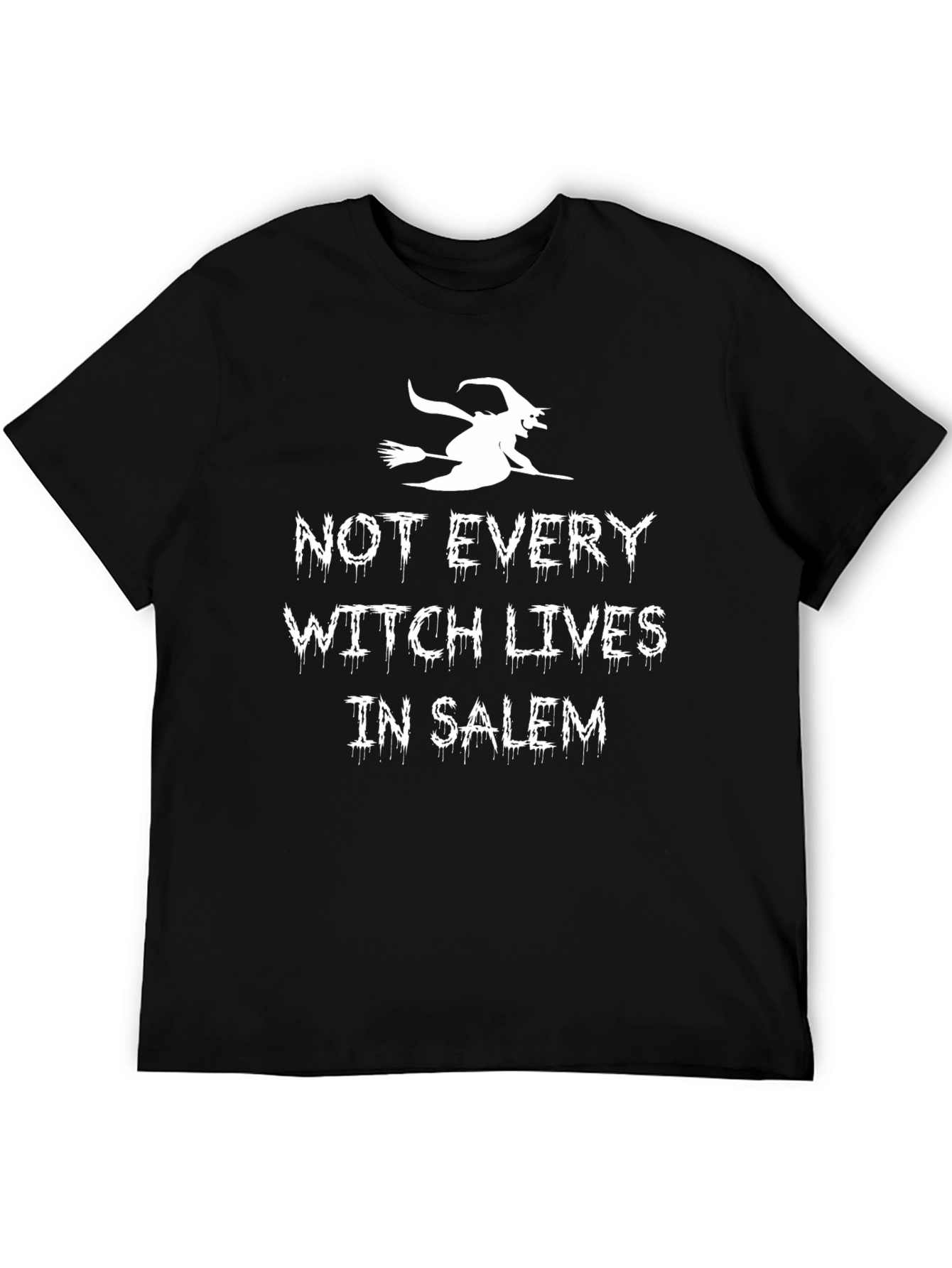 Not Every Witch Lives in Salem Halloween T-Shirt