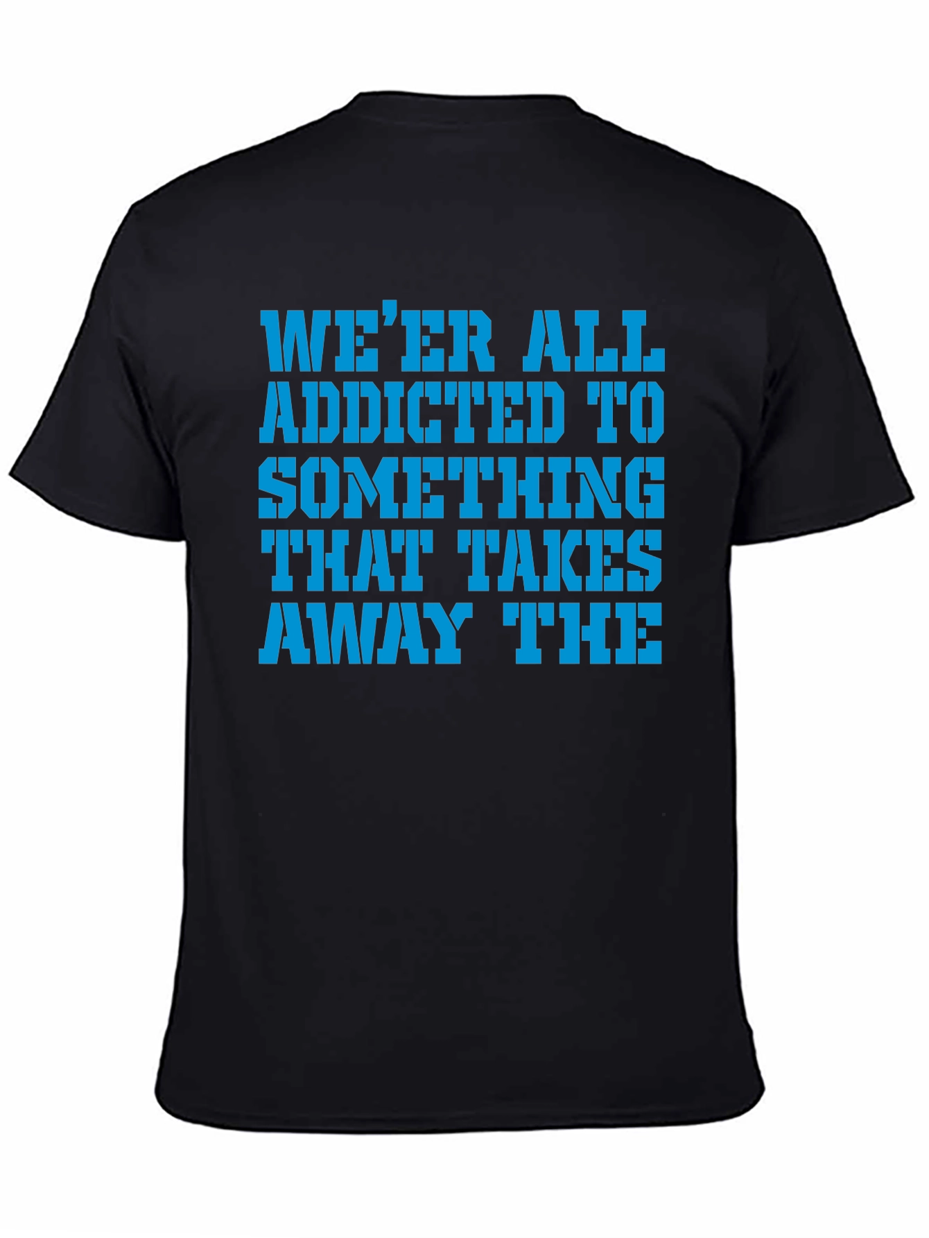 Addicted To Something Graphic Tee - Soft Cotton