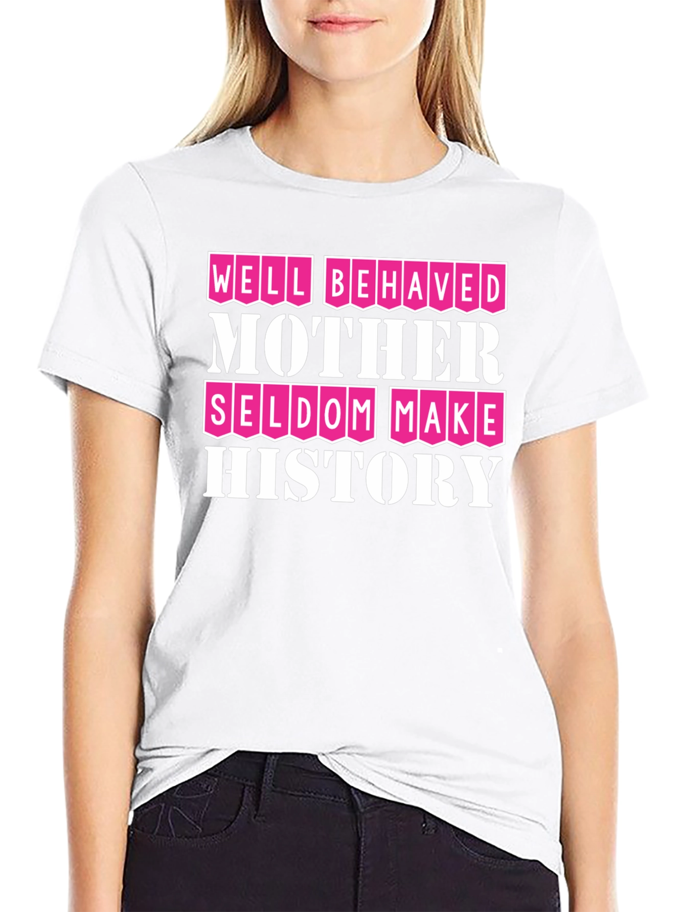Well Behaved Mother History T-Shirt