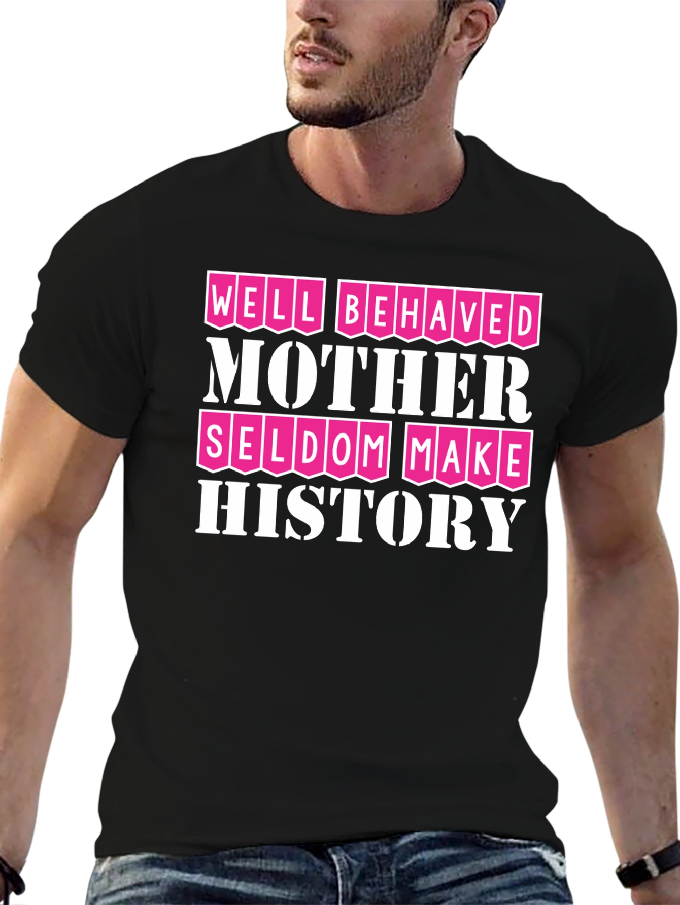 Well Behaved Mother History T-Shirt