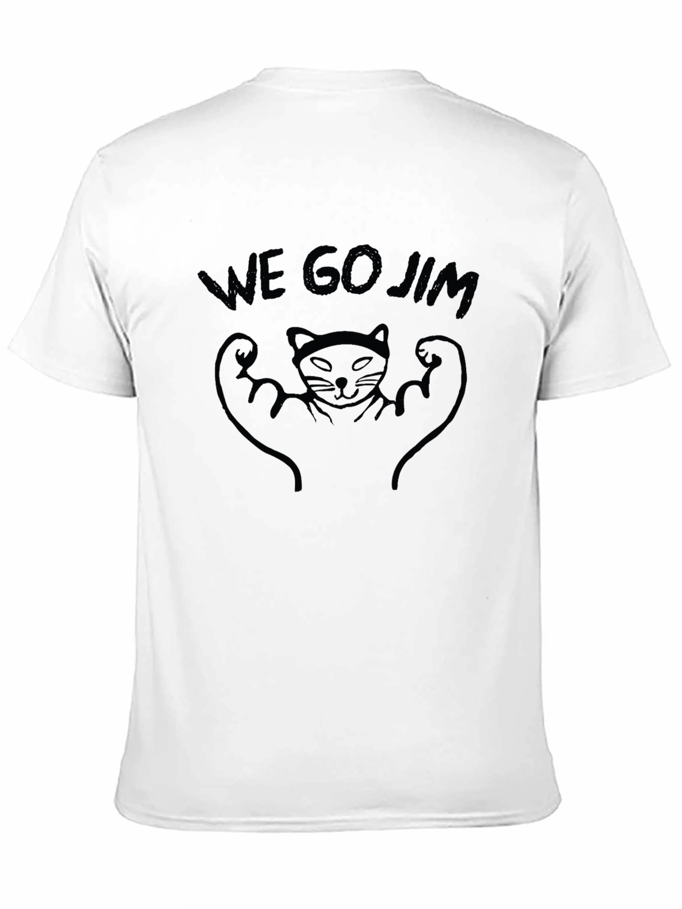 We Go Jim Cat Workout T-Shirt
