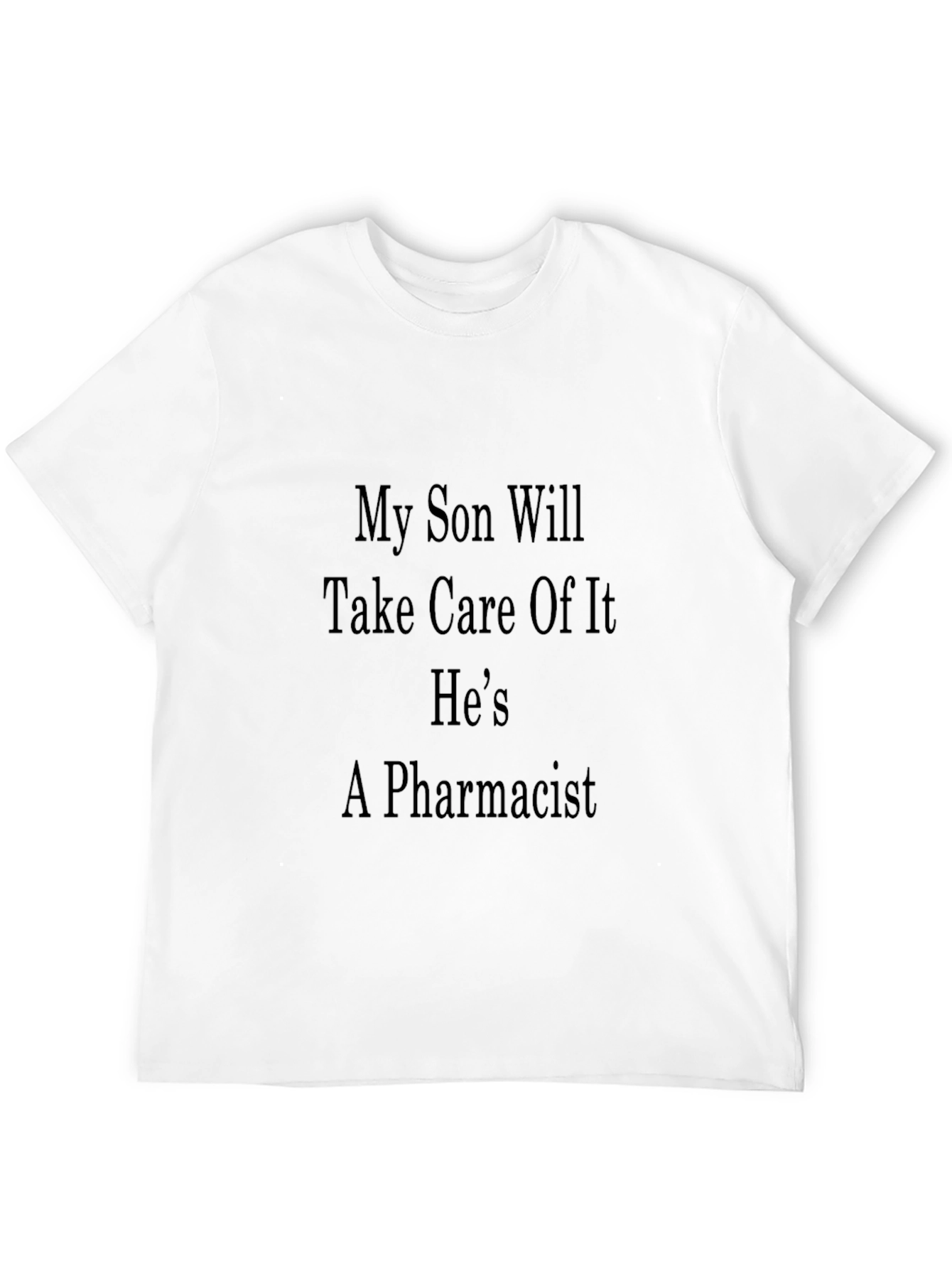 My Son Pharmacist Black Tee