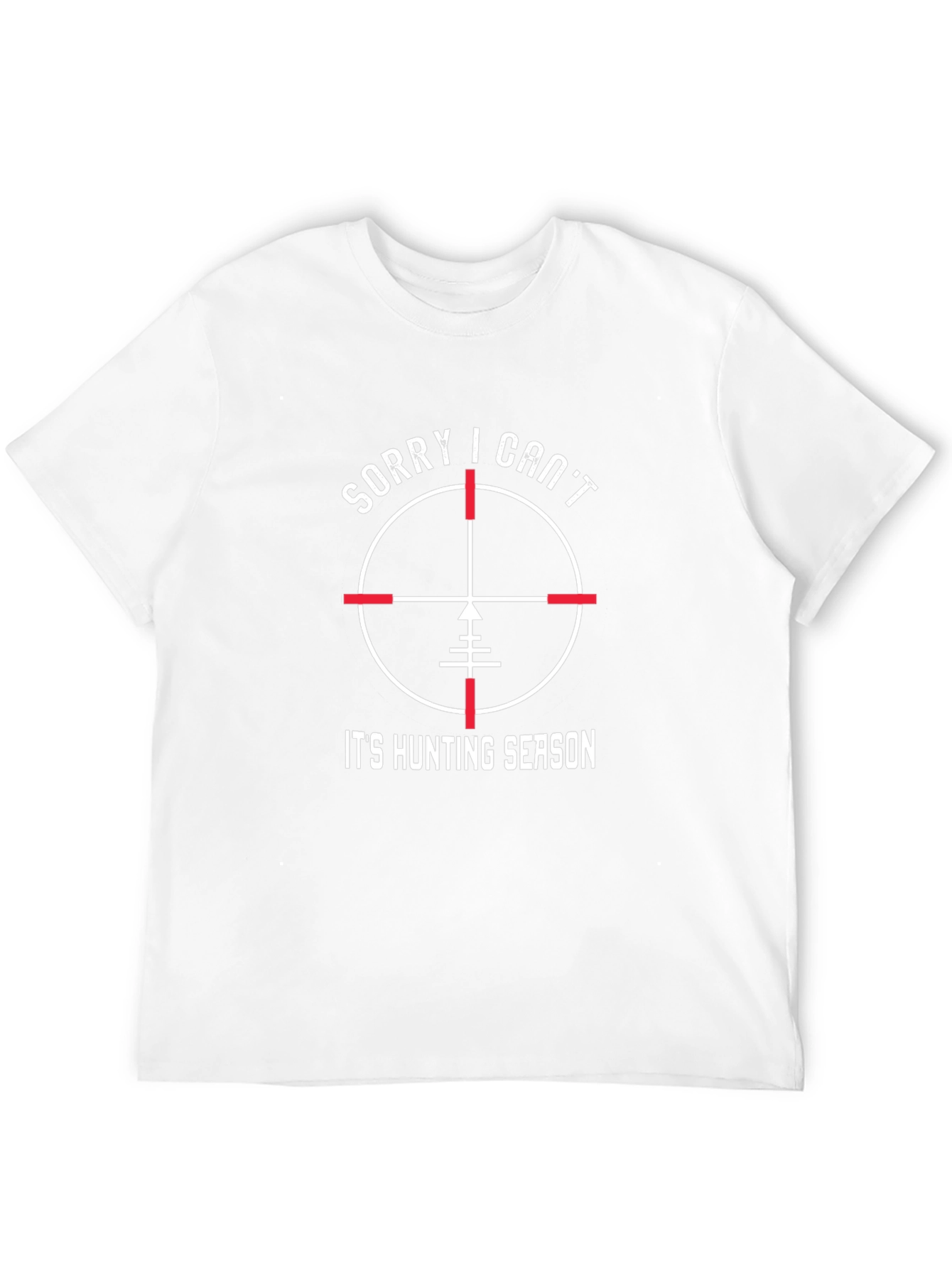Sorry I Cant Its Hunting Season T-Shirt
