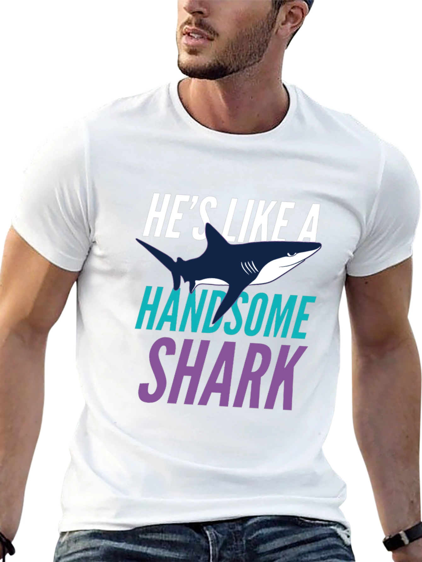 Hes Like a Handsome Shark Novelty Graphic Tee