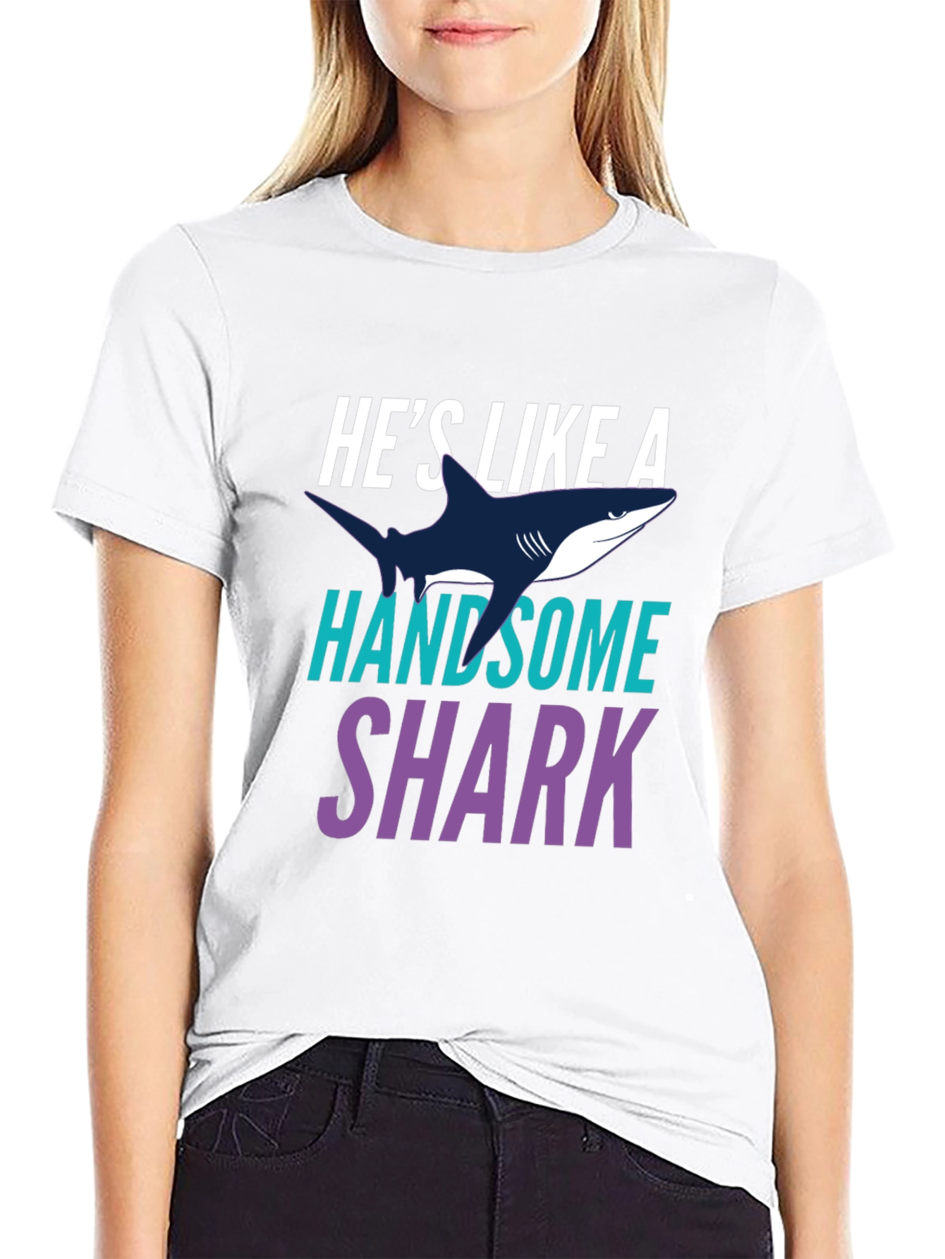 Hes Like a Handsome Shark Novelty Graphic Tee