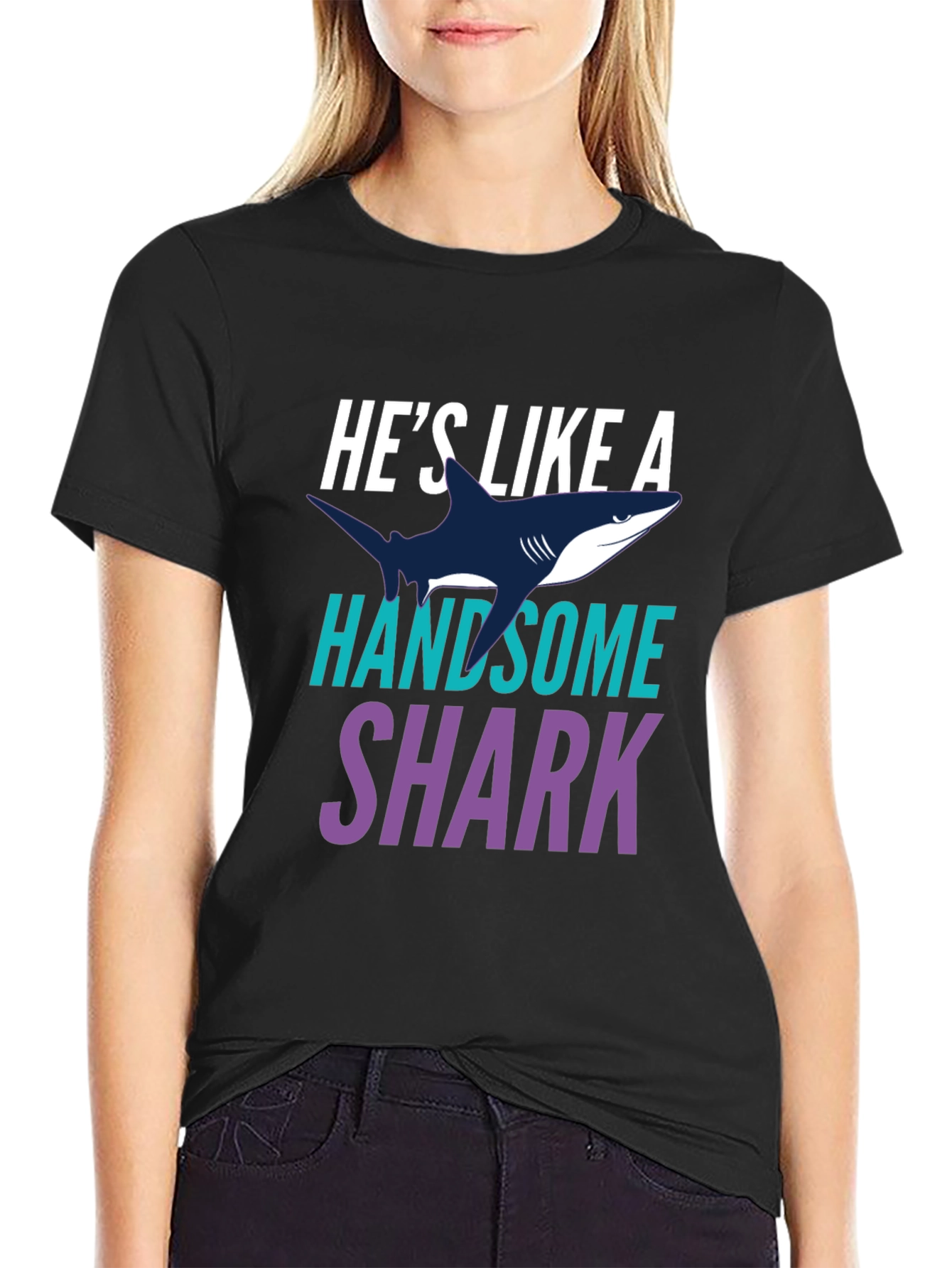 Hes Like a Handsome Shark Novelty Graphic Tee