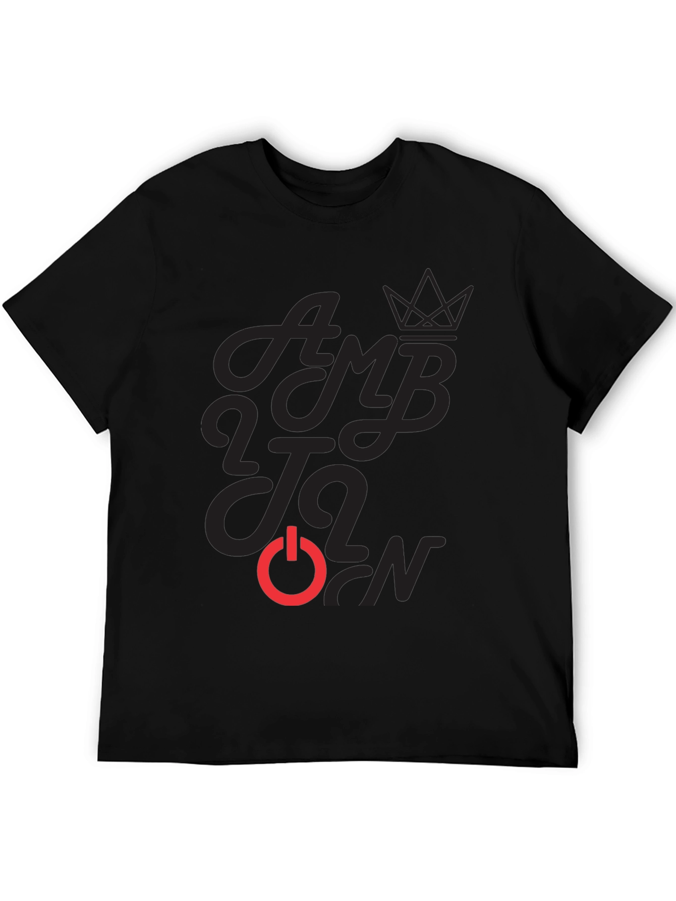 Ambition Power On Black Graphic T-Shirt