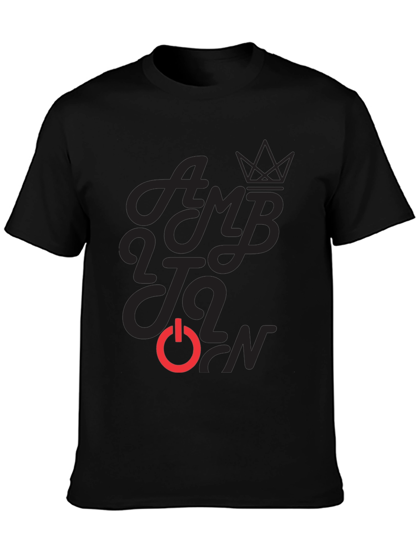Ambition Power On Black Graphic T-Shirt