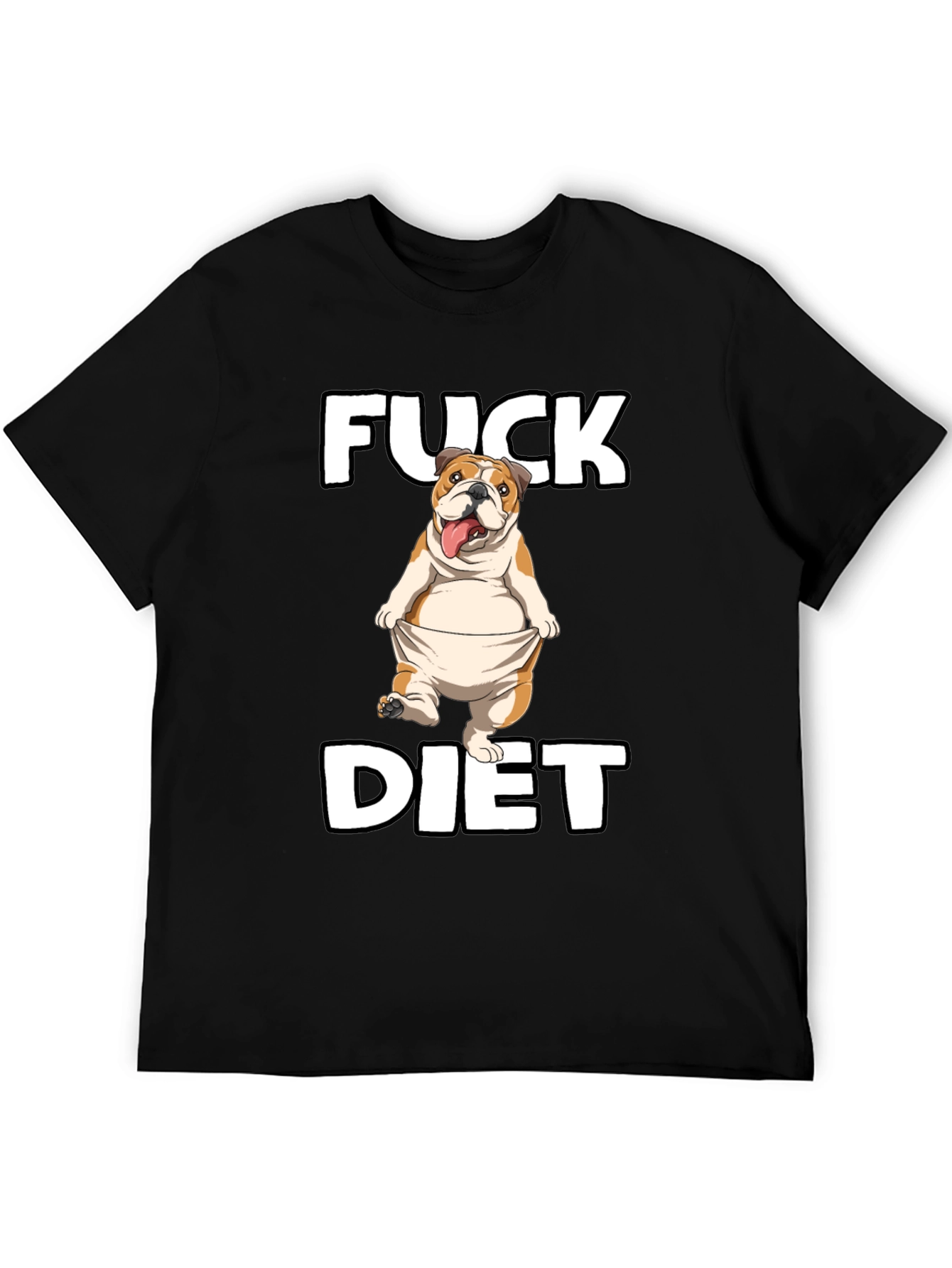 Funny Fuck Diet Bulldog Graphic T-Shirt