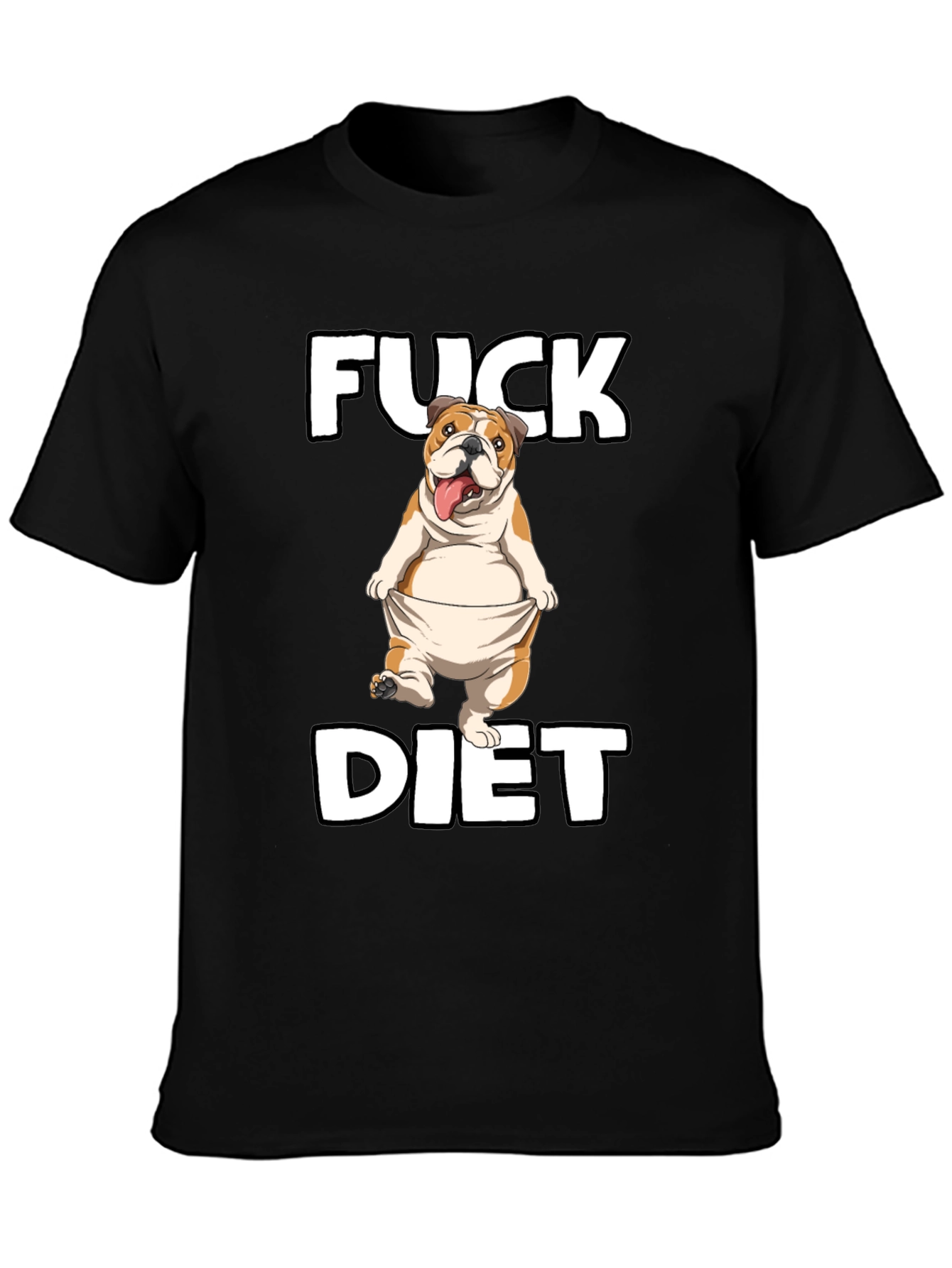 Funny Fuck Diet Bulldog Graphic T-Shirt