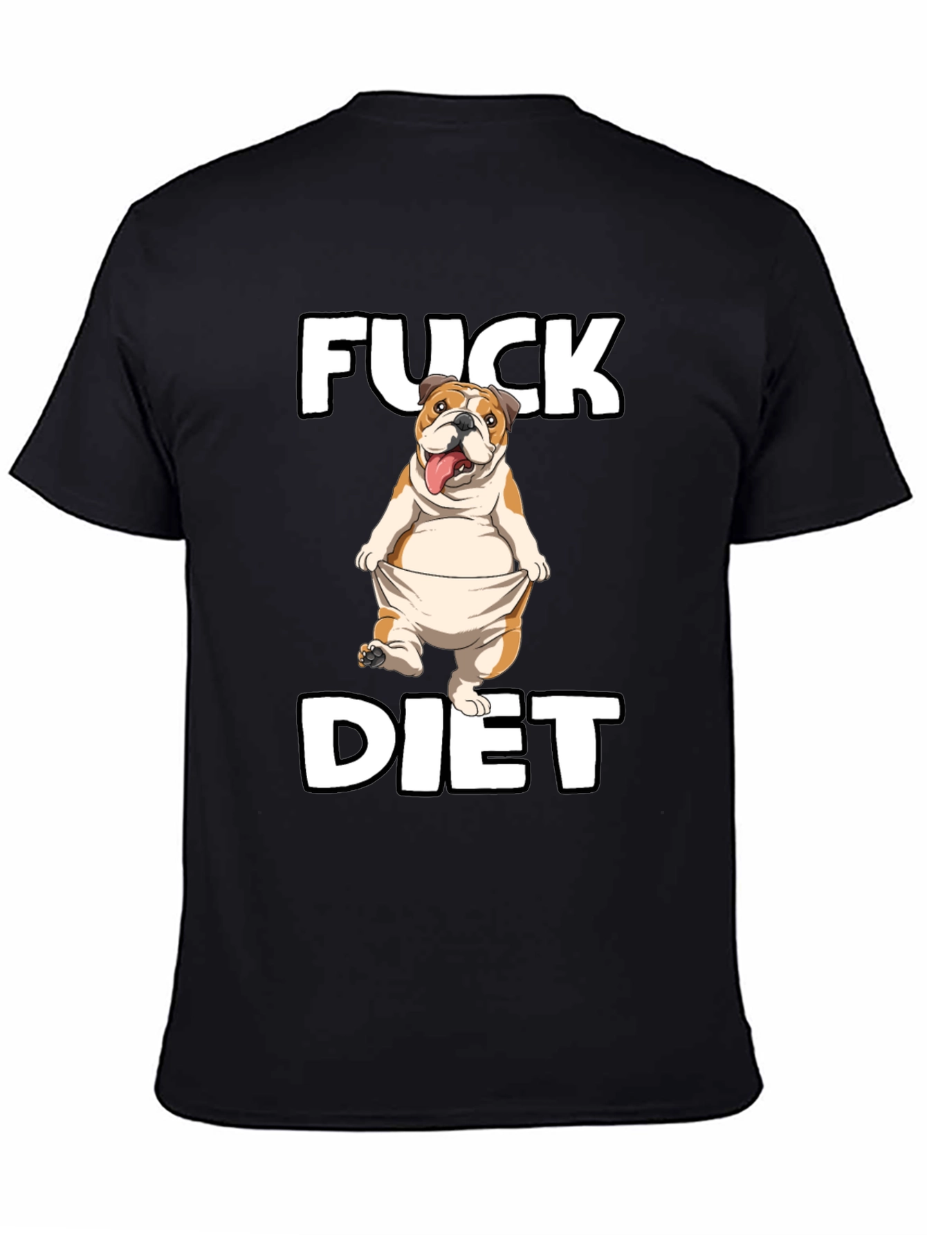 Funny Fuck Diet Bulldog Graphic T-Shirt