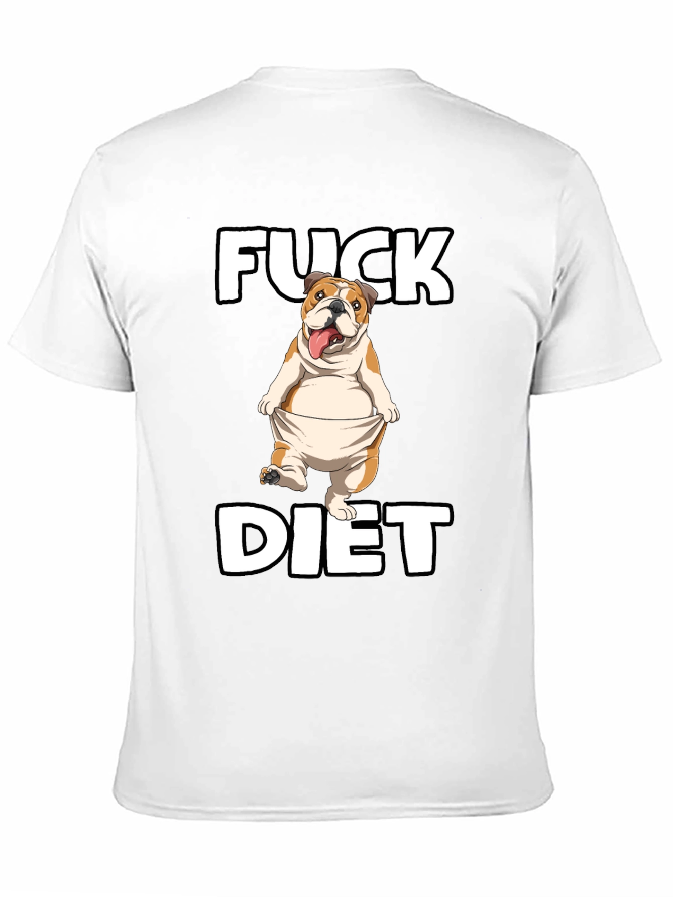 Funny Fuck Diet Bulldog Graphic T-Shirt