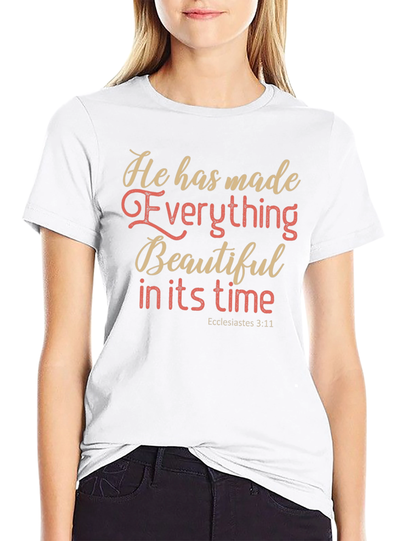 Inspirational He Has Made Everything Beautiful T-Shirt