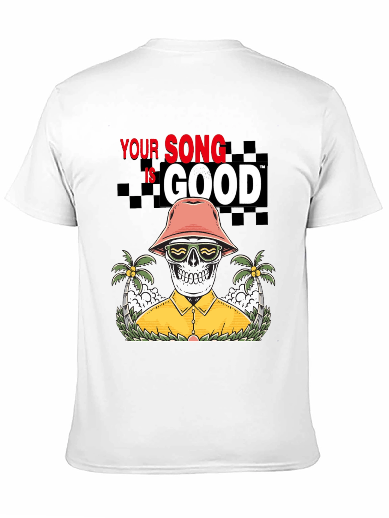 Your Song is Good T-shirt Skeleton Graphic