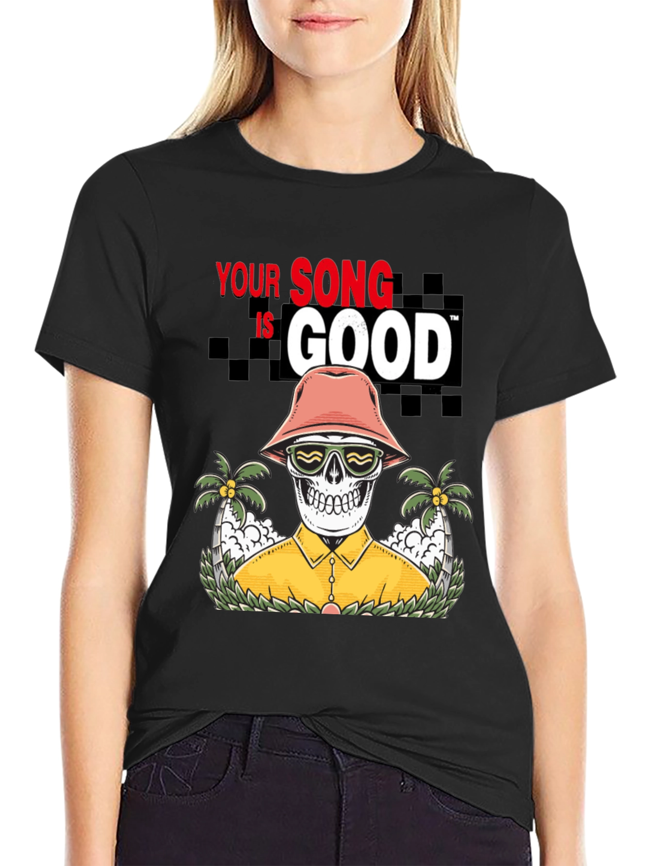 Your Song is Good T-shirt Skeleton Graphic