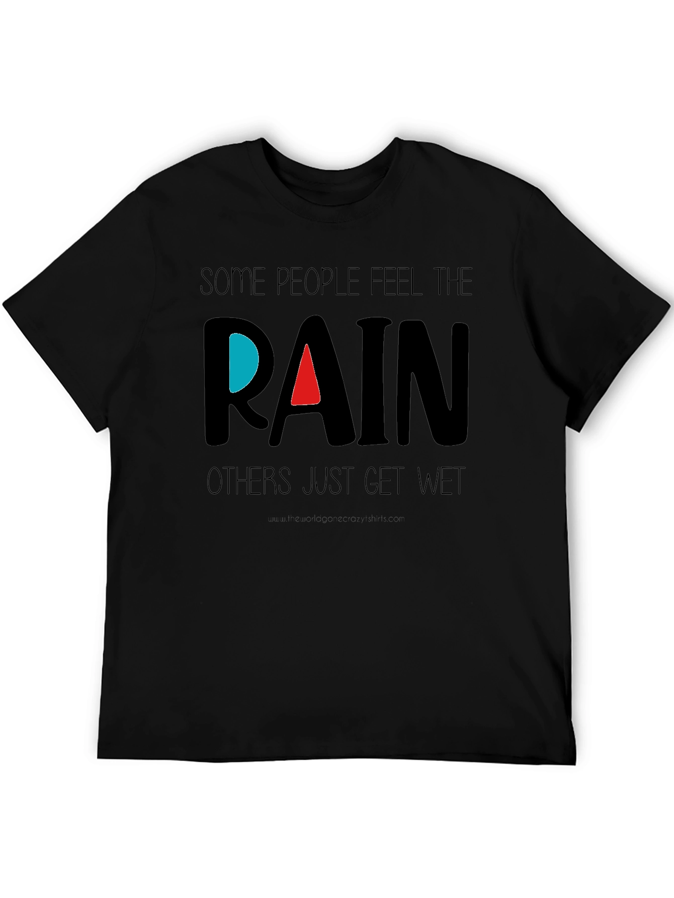 Feel the Rain Graphic Tee - Inspirational T-Shirt