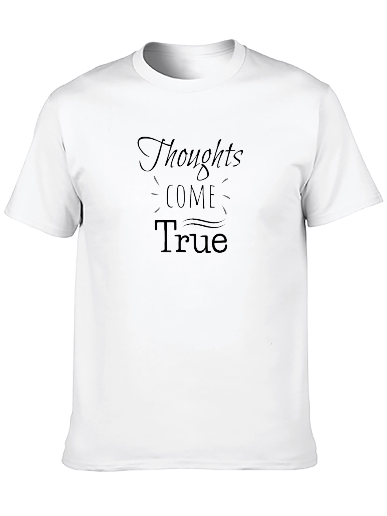 Thoughts Come True Black T-Shirt