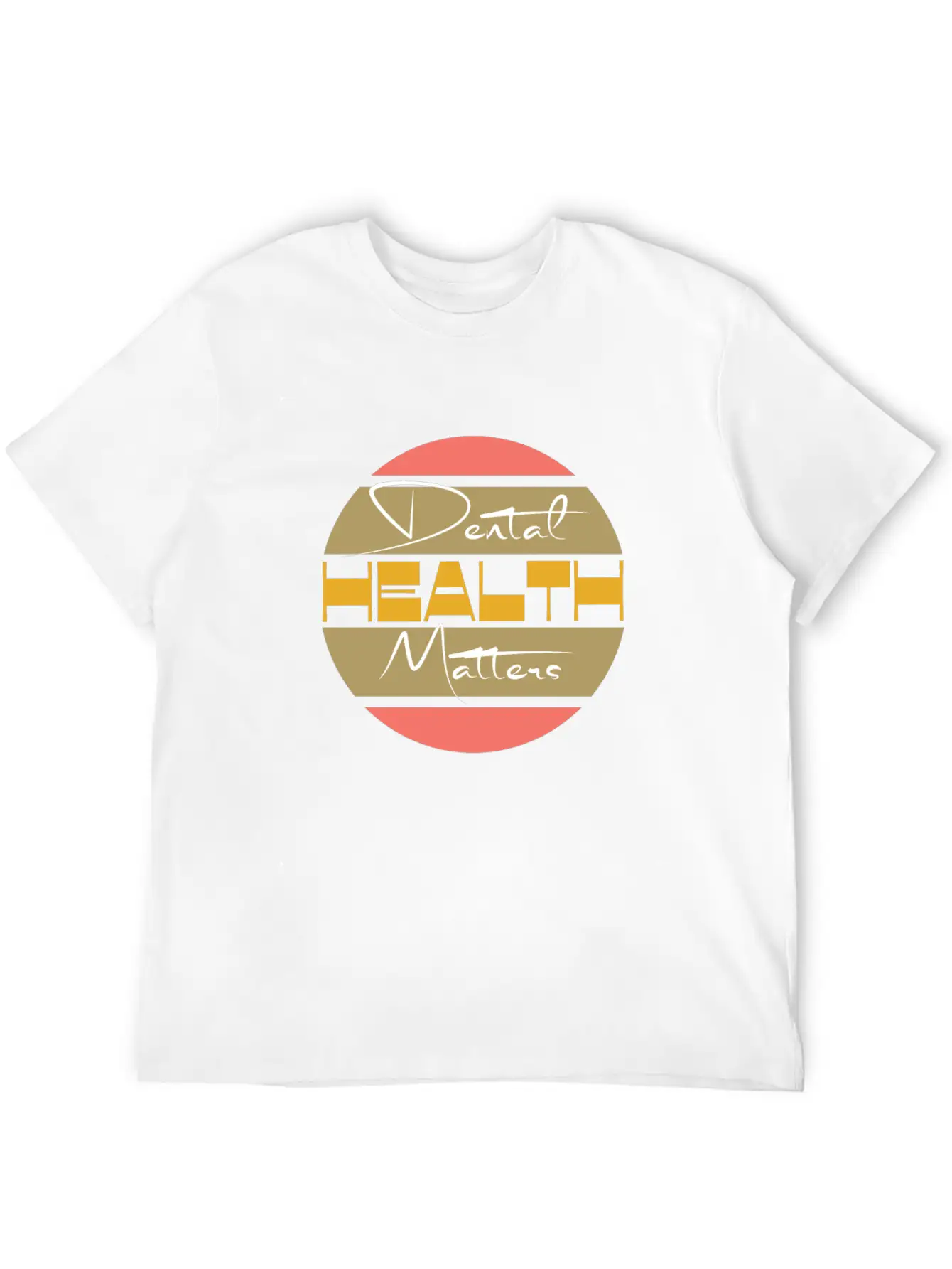 Dental Health Matters Unisex Casual T-Shirt – Clean Design For Daily Comfort