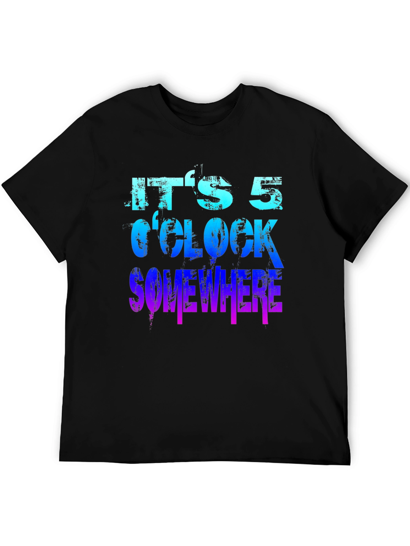 Its 5 OClock Somewhere Graphic T-Shirt